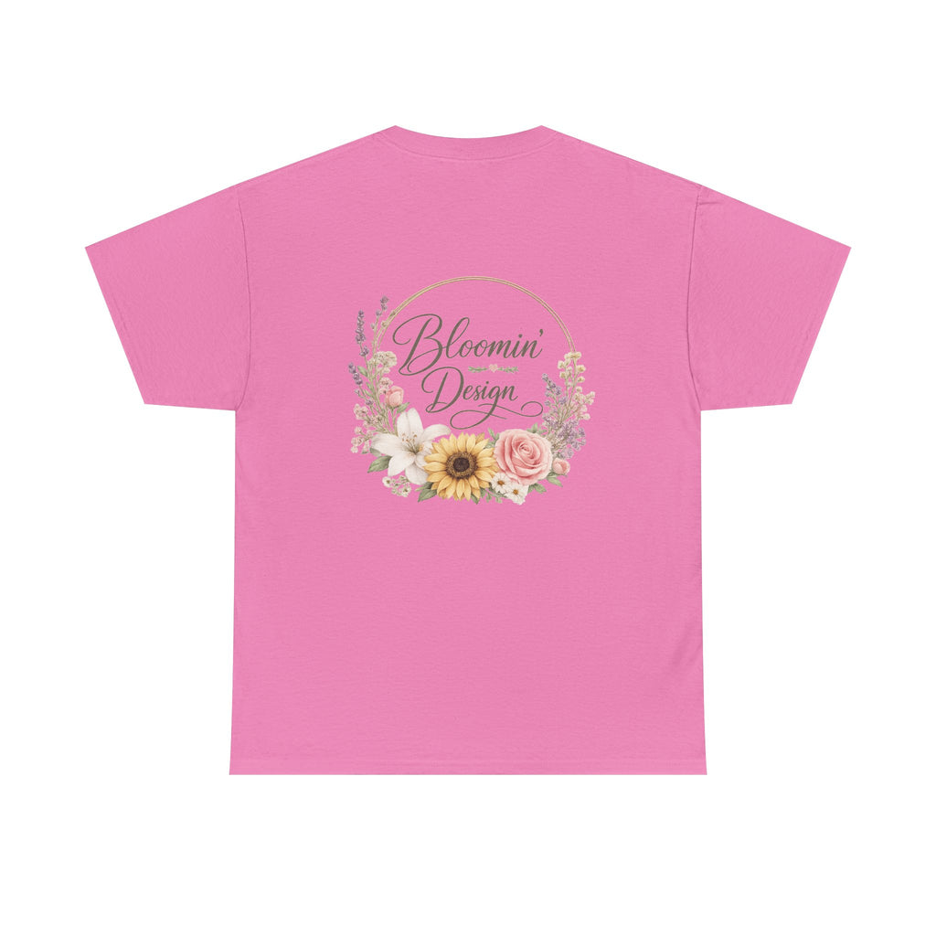 Bloomin Design custom tee