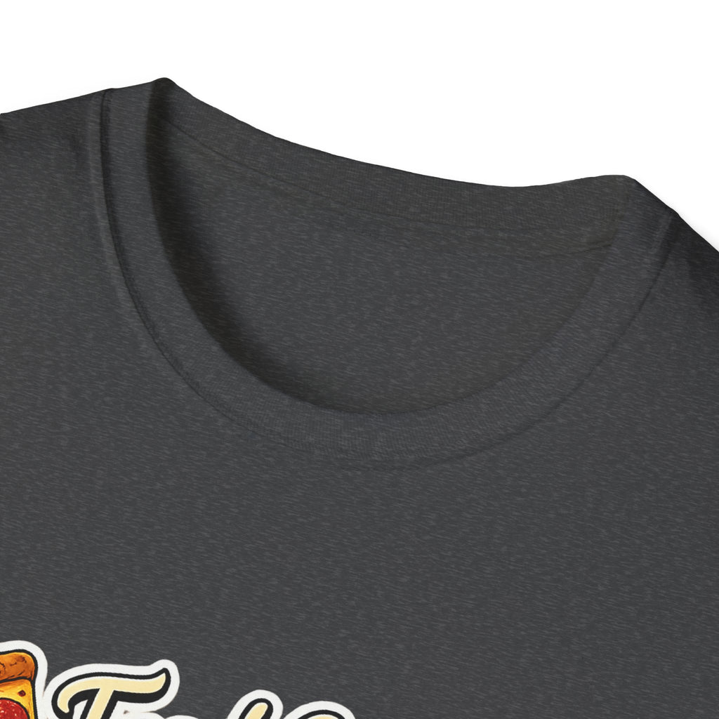 Feed Me Pizza And Call Me Pretty T-Shirt