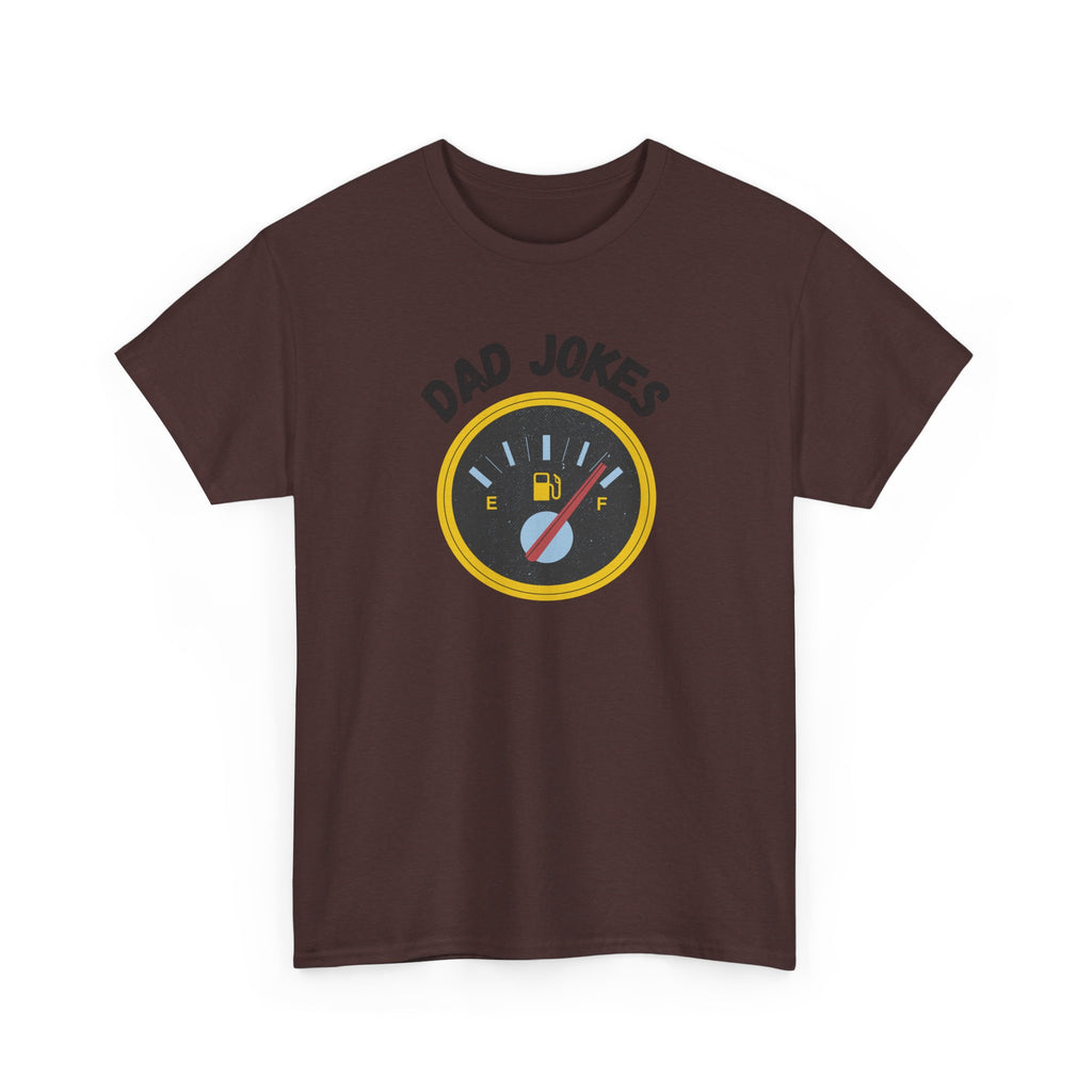 Dad Jokes Fuel Gauge T-Shirt — Funny Father's Day Tee for Dads & Humor Lovers