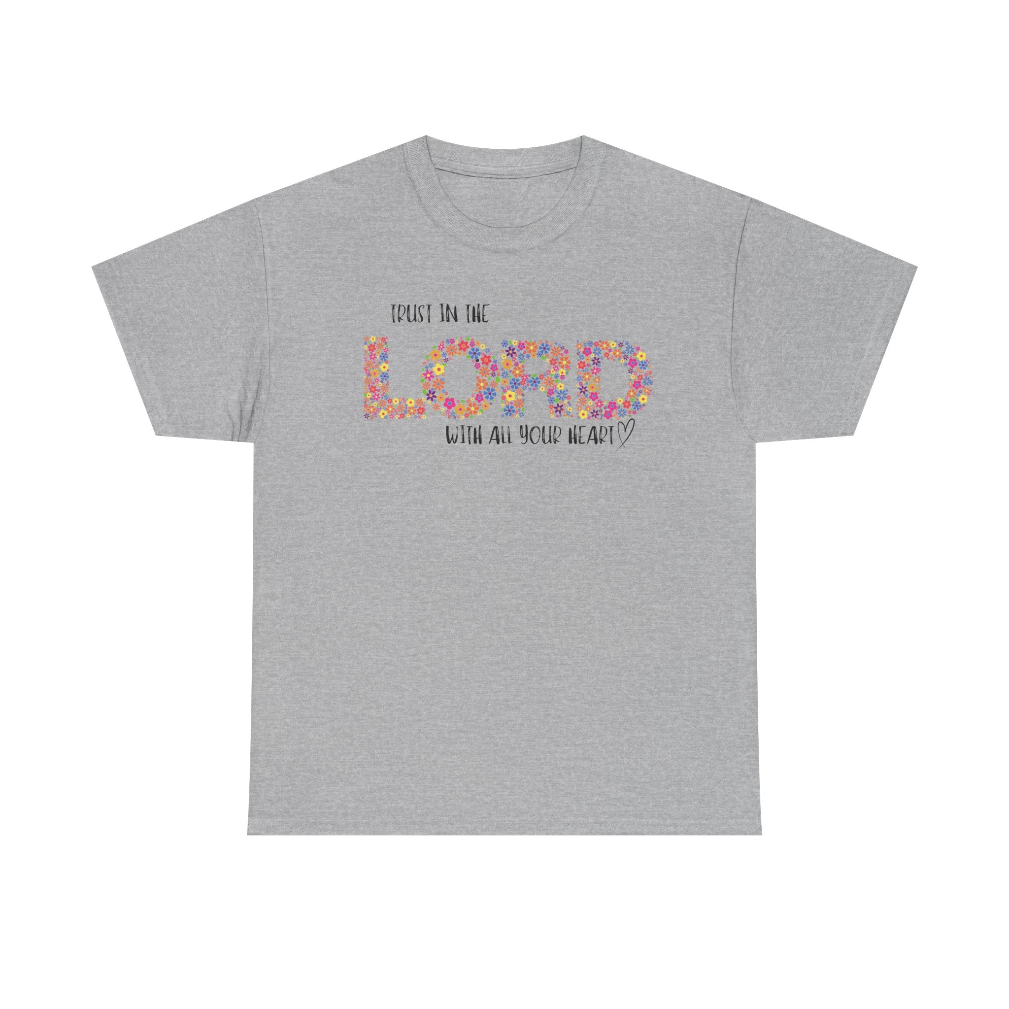 Trust in The Lord T-shirt