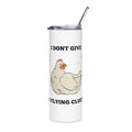 I don’t give a flying cluck Stainless Steel Tumbler, 20oz