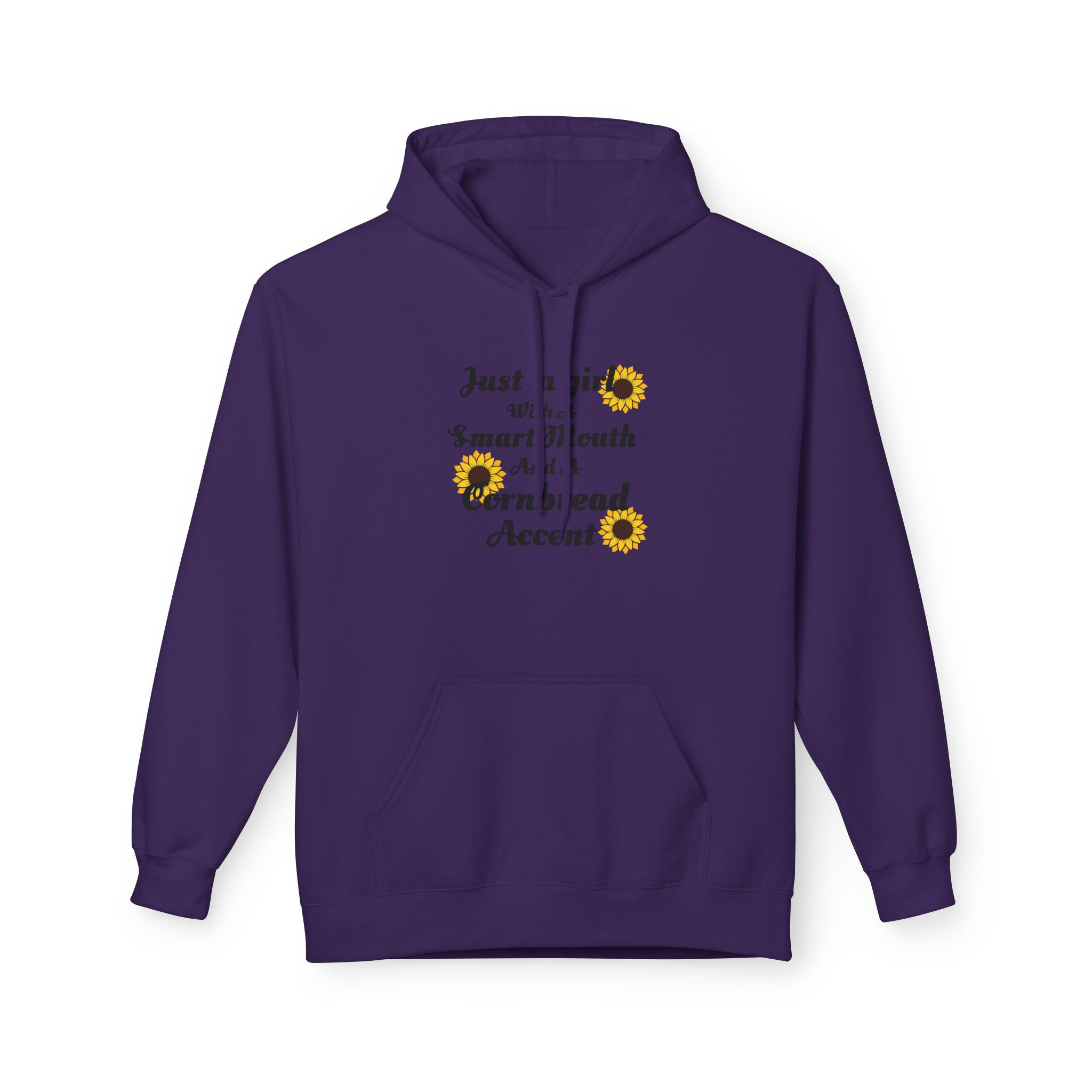 Cornbread Accent Hoodie — "Just a girl with a smart mouth & a cornbread accent" Sunflower Pullover