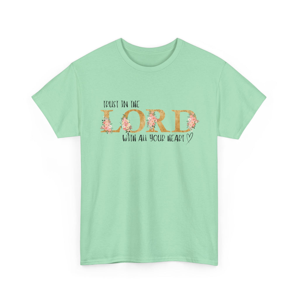 Trust in The Lord T-shirt