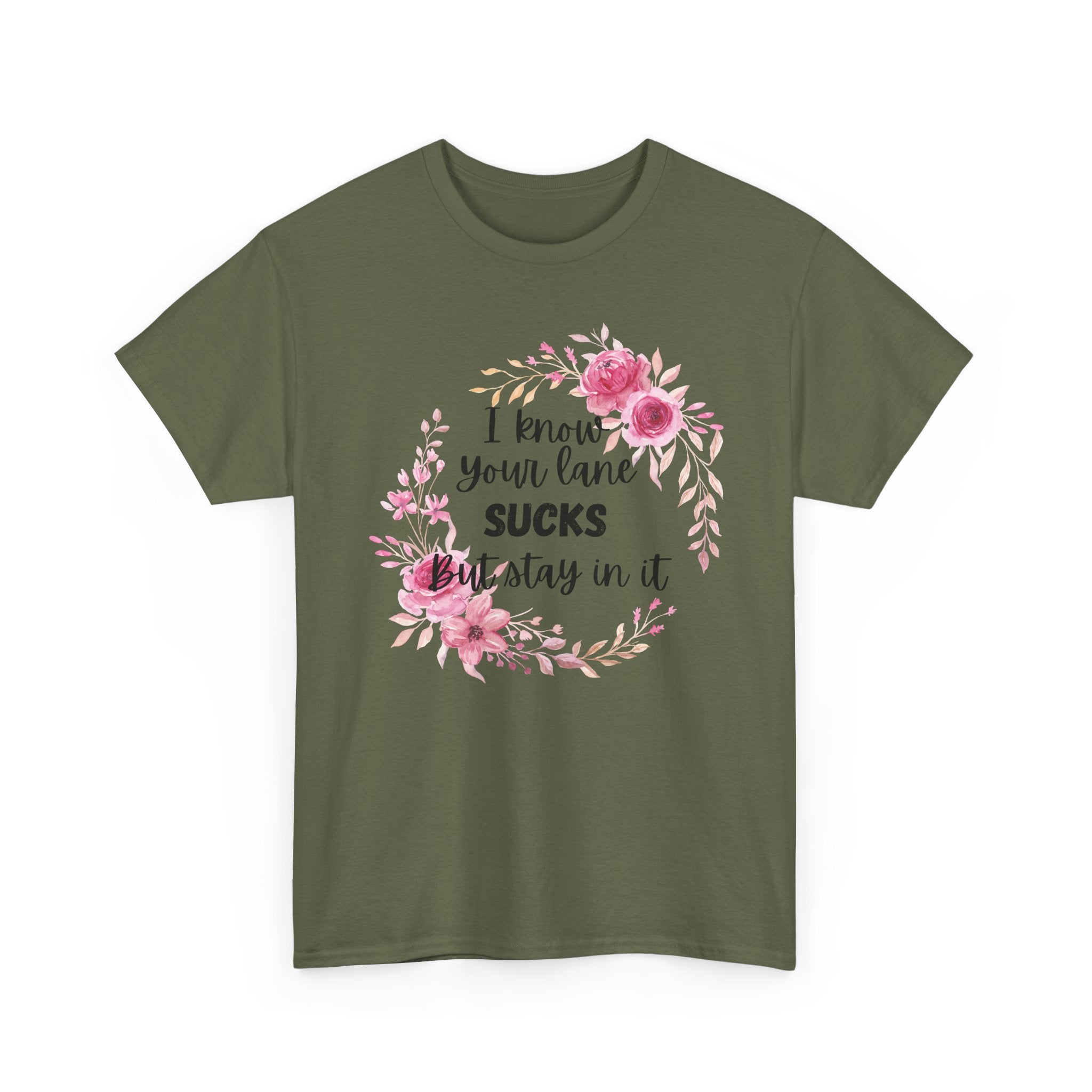 Stay in Your Lane T-shirt