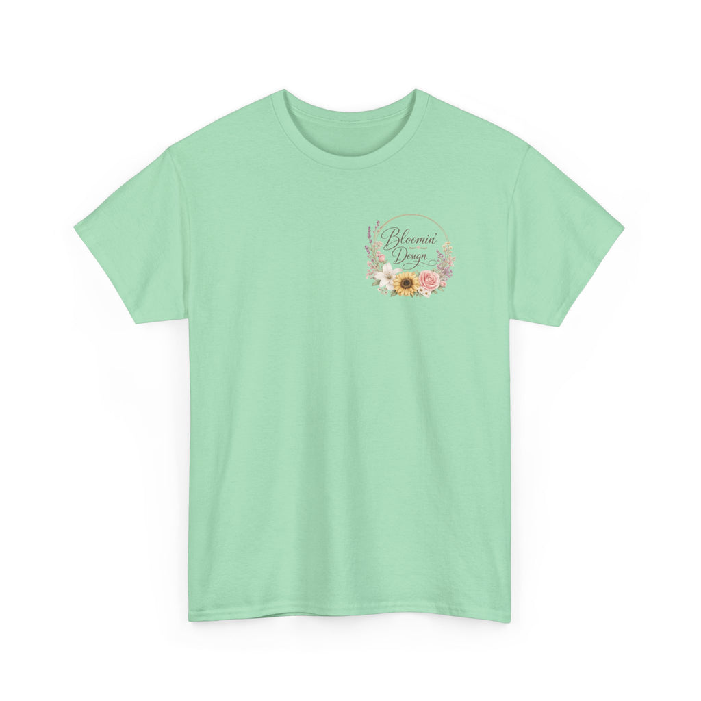 Bloomin Design custom tee