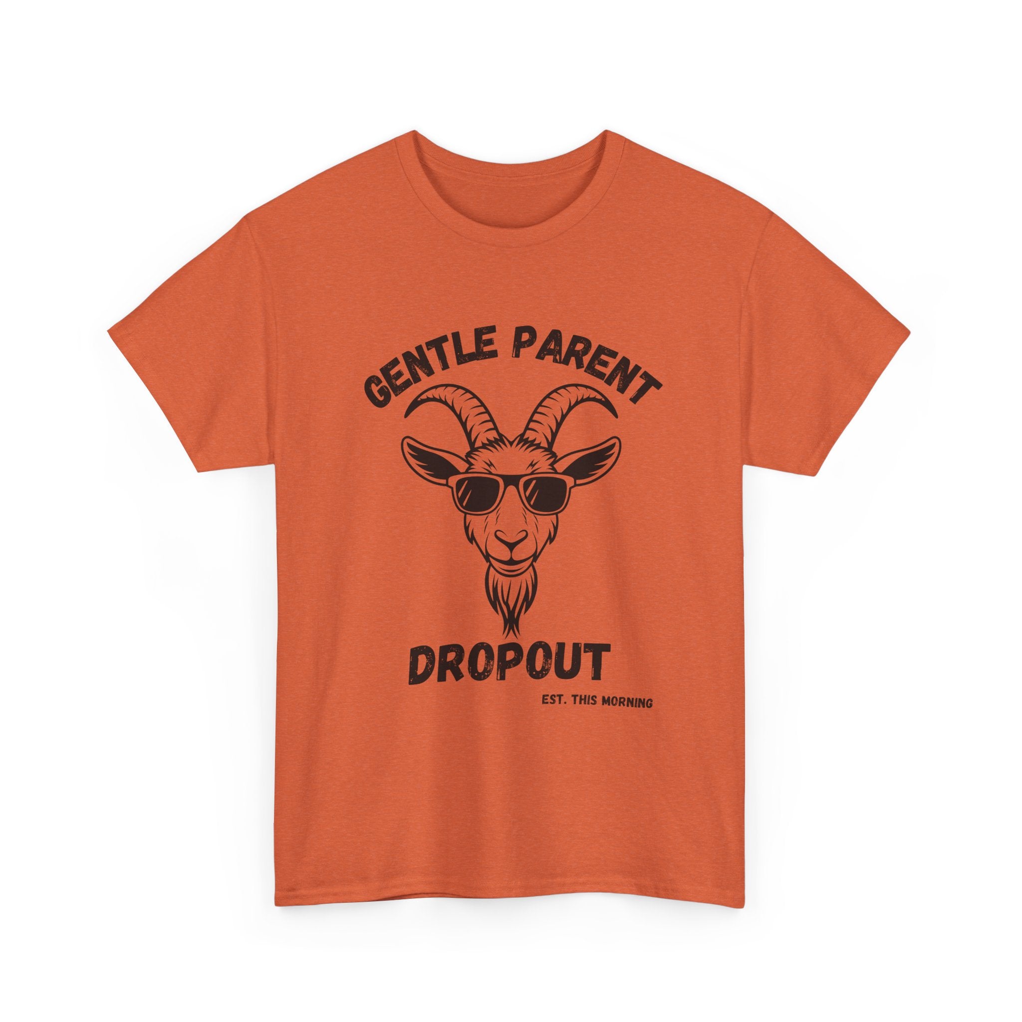 Gentle Parent Dropout Goat T-Shirt — Funny Parenting Tee with Sunglasses Goat Design