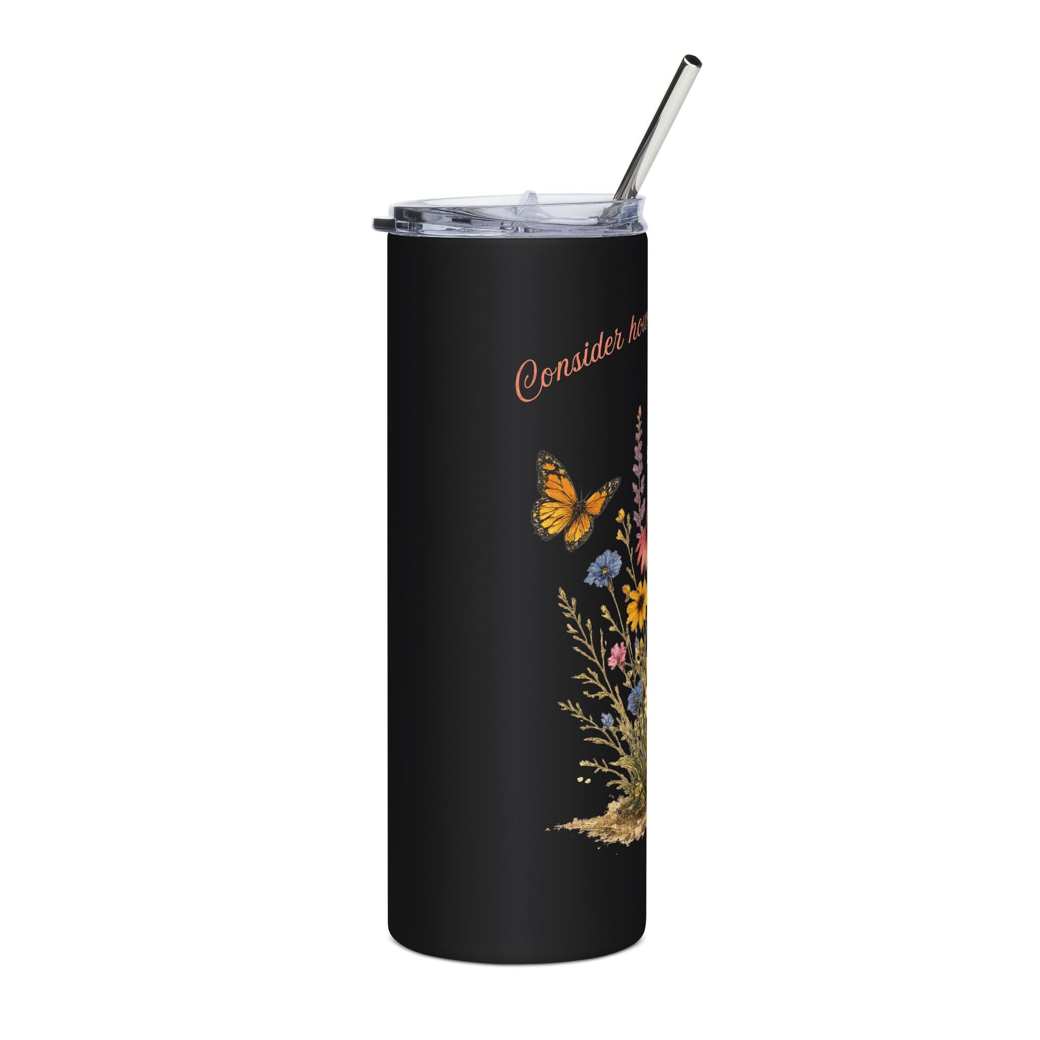 Consider the wildflowers Stainless Steel Tumbler, 20oz