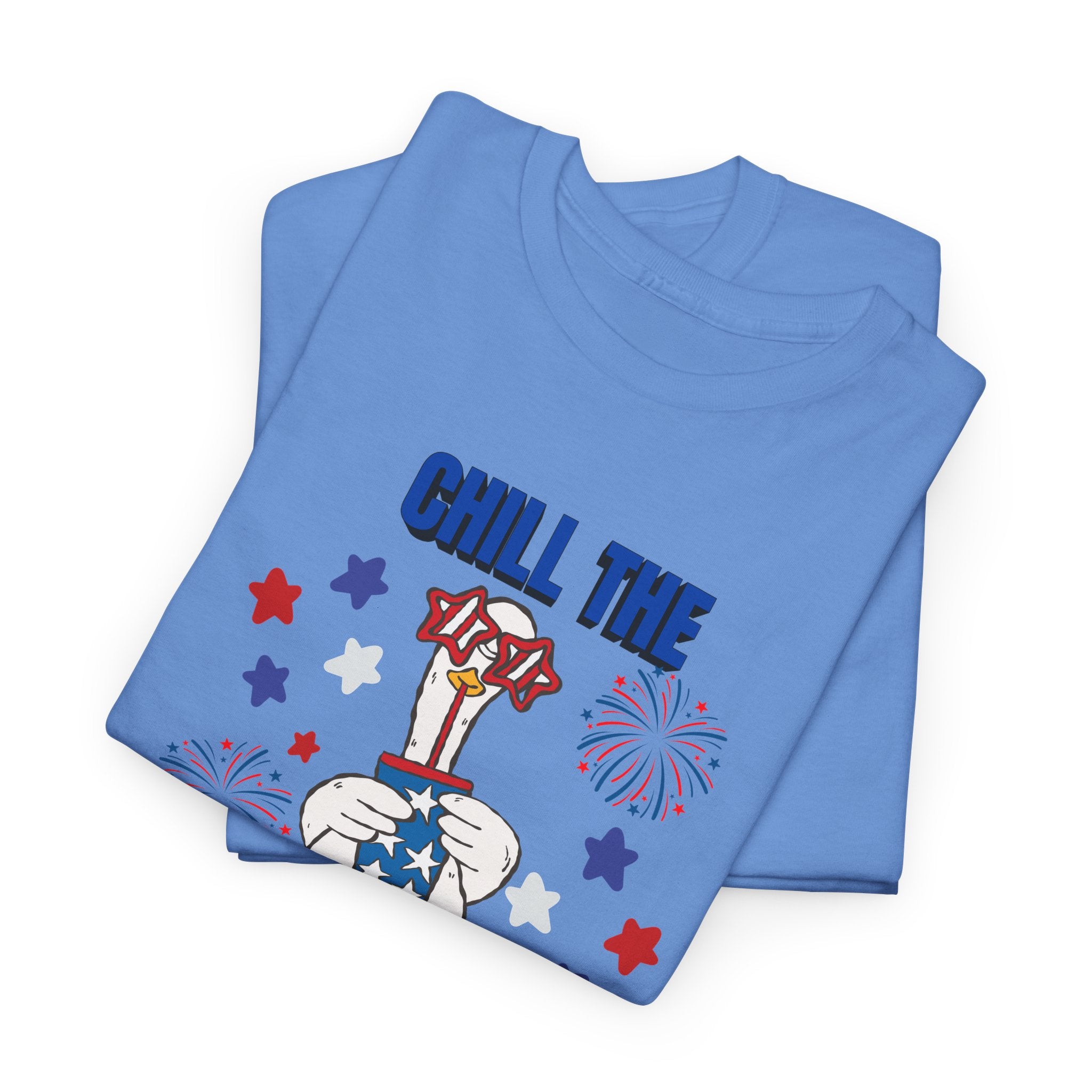 Chill the FOURTH Out - Funny Goose T-Shirt