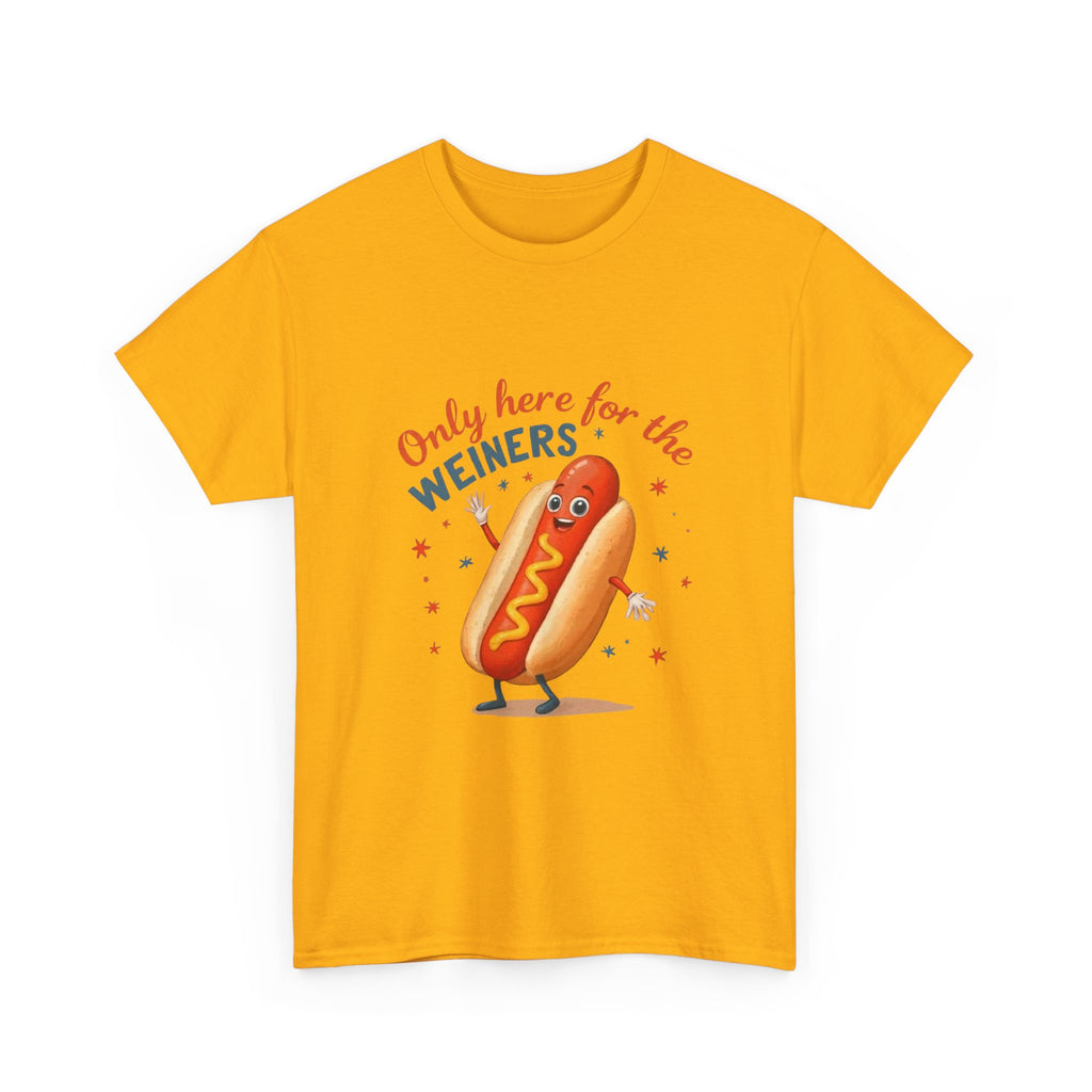 Funny Hot Dog Tee — "Only Here for the Weiners" Graphic T-Shirt