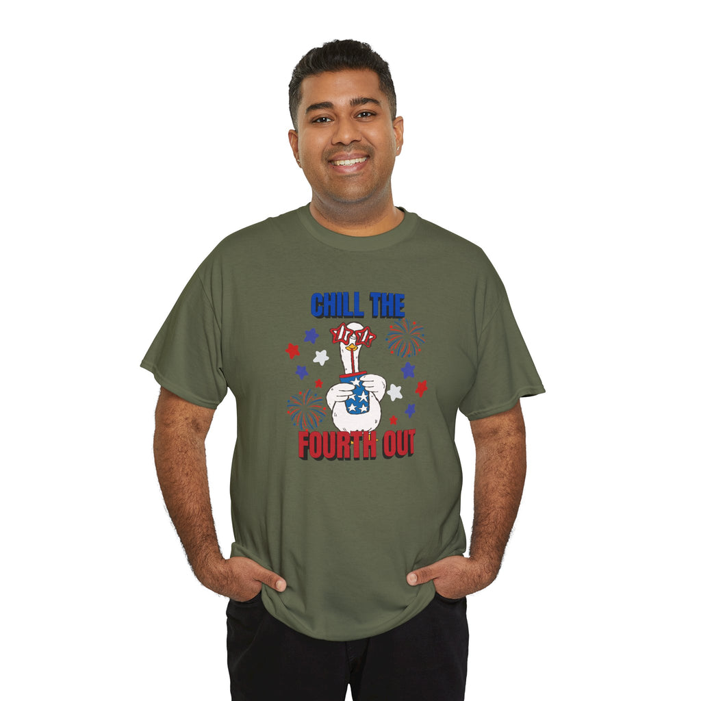 Chill the FOURTH Out - Funny Goose T-Shirt