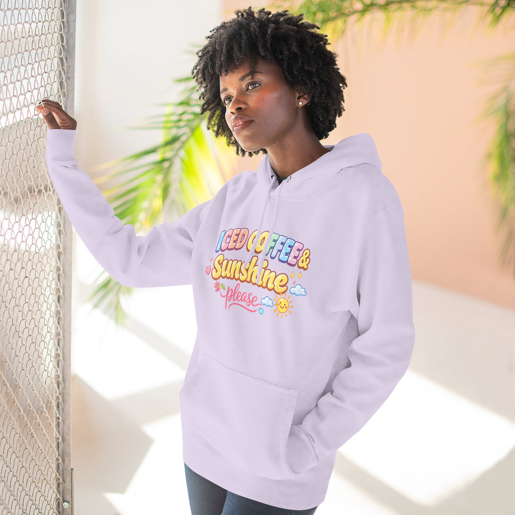 Iced Coffee & Sunshine Please Hoodie