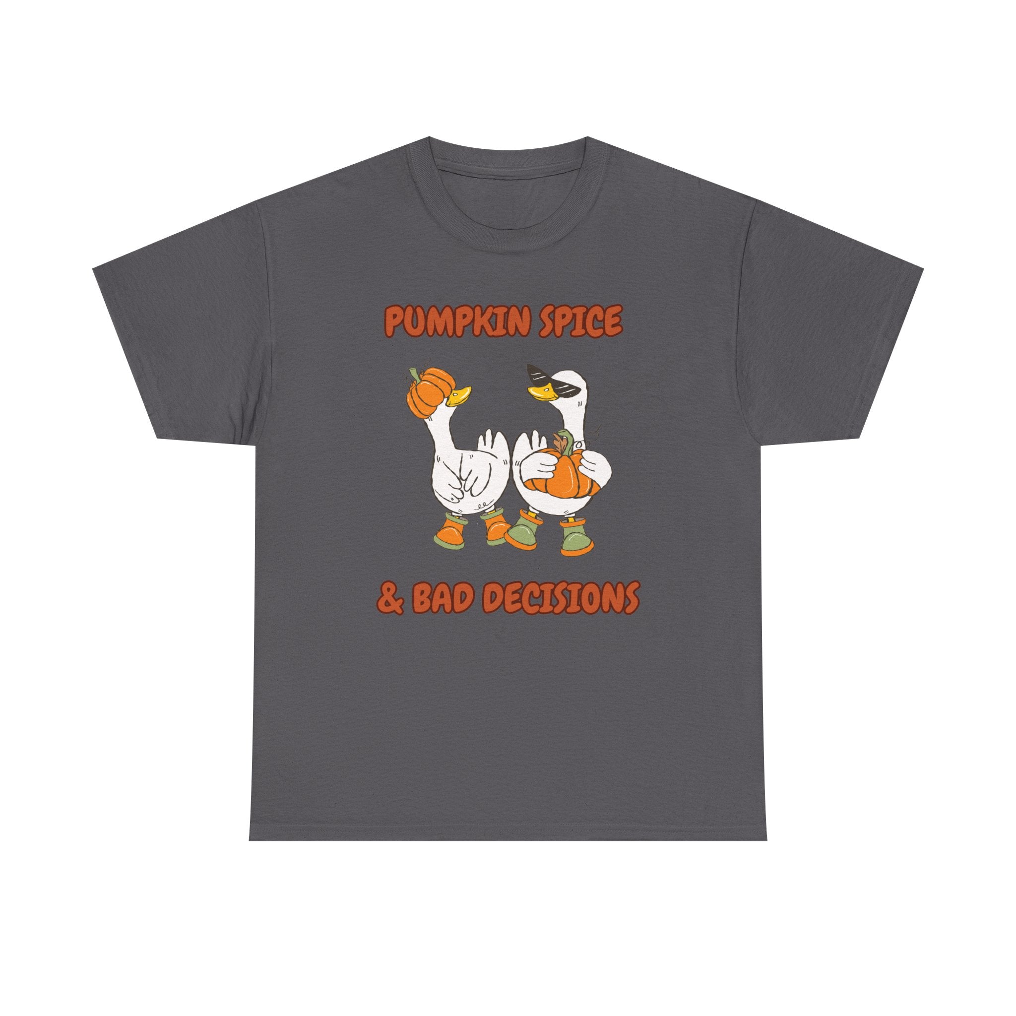 Pumpkin Spice & Bad Decisions Heavy Cotton Tee
