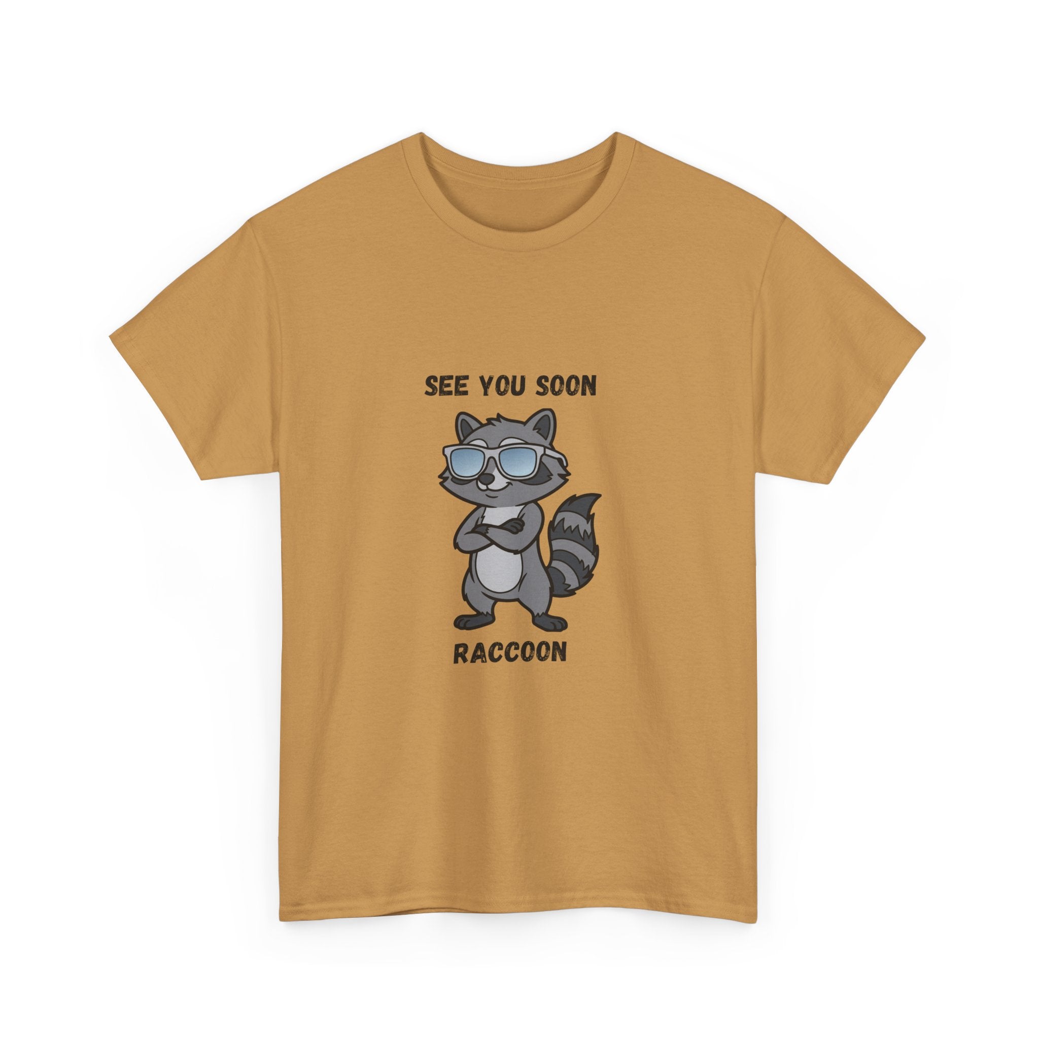 See You Soon Raccoon T-Shirt