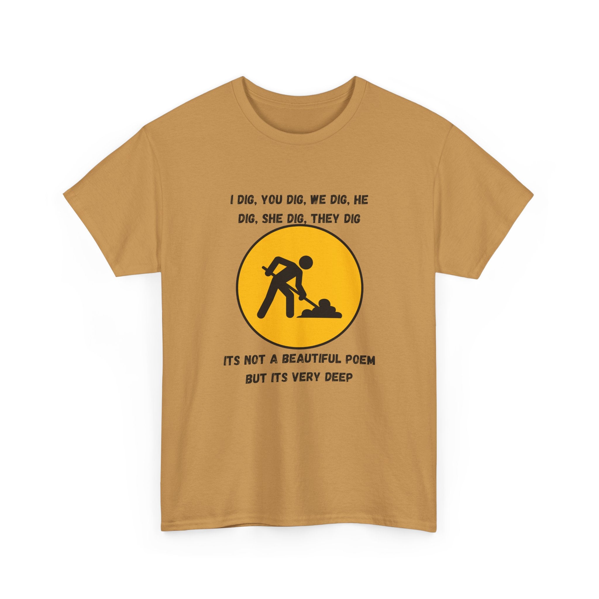Funny Construction Worker T‑Shirt — "It's Not a Beautiful Poem But It's Very Deep"