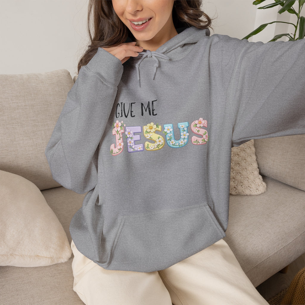 Give Me Jesus Floral Hoodie — Christian Faith Pullover for Women & Men