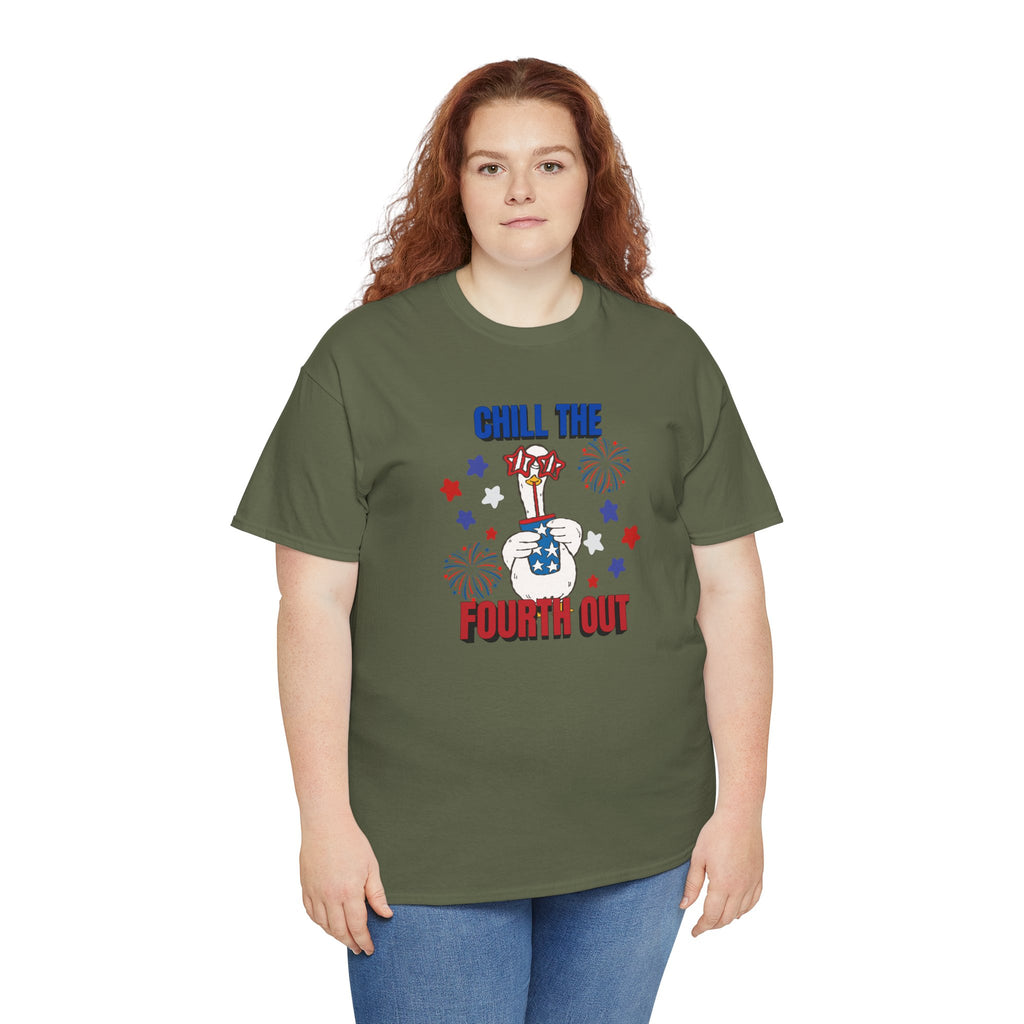 Chill the FOURTH Out - Funny Goose T-Shirt