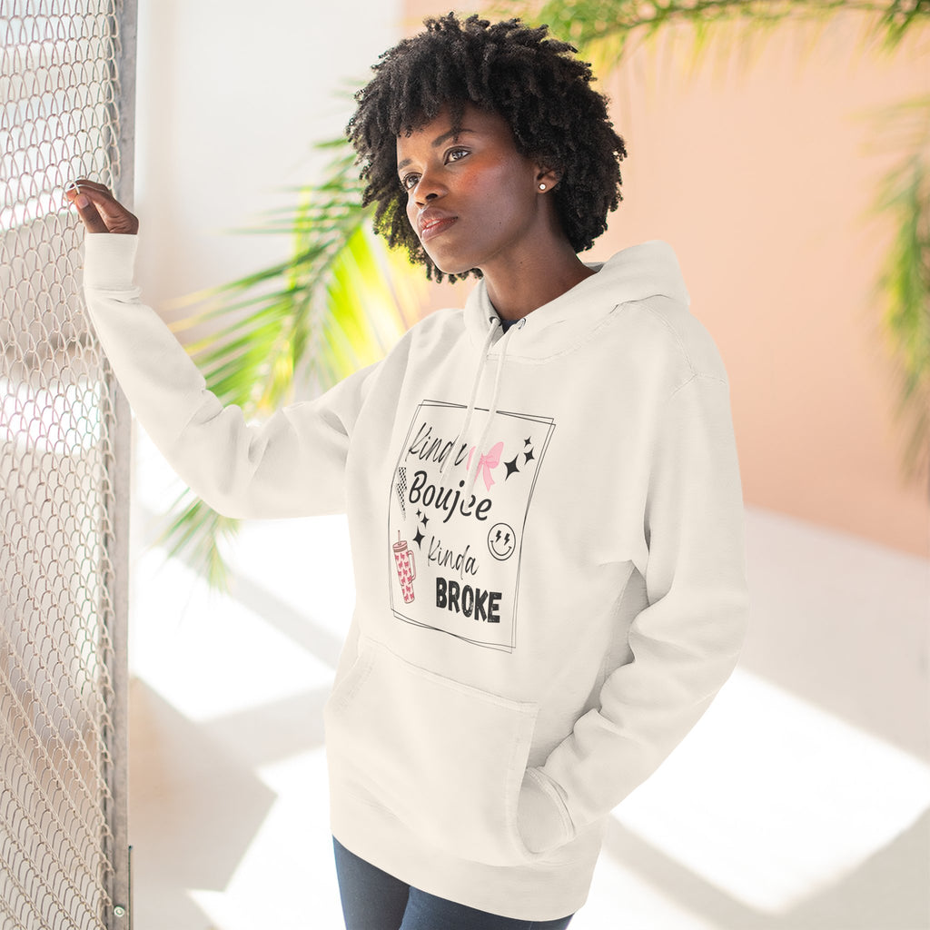 Boujee But Broke Hoodie — Cute Graphic Fleece Pullover