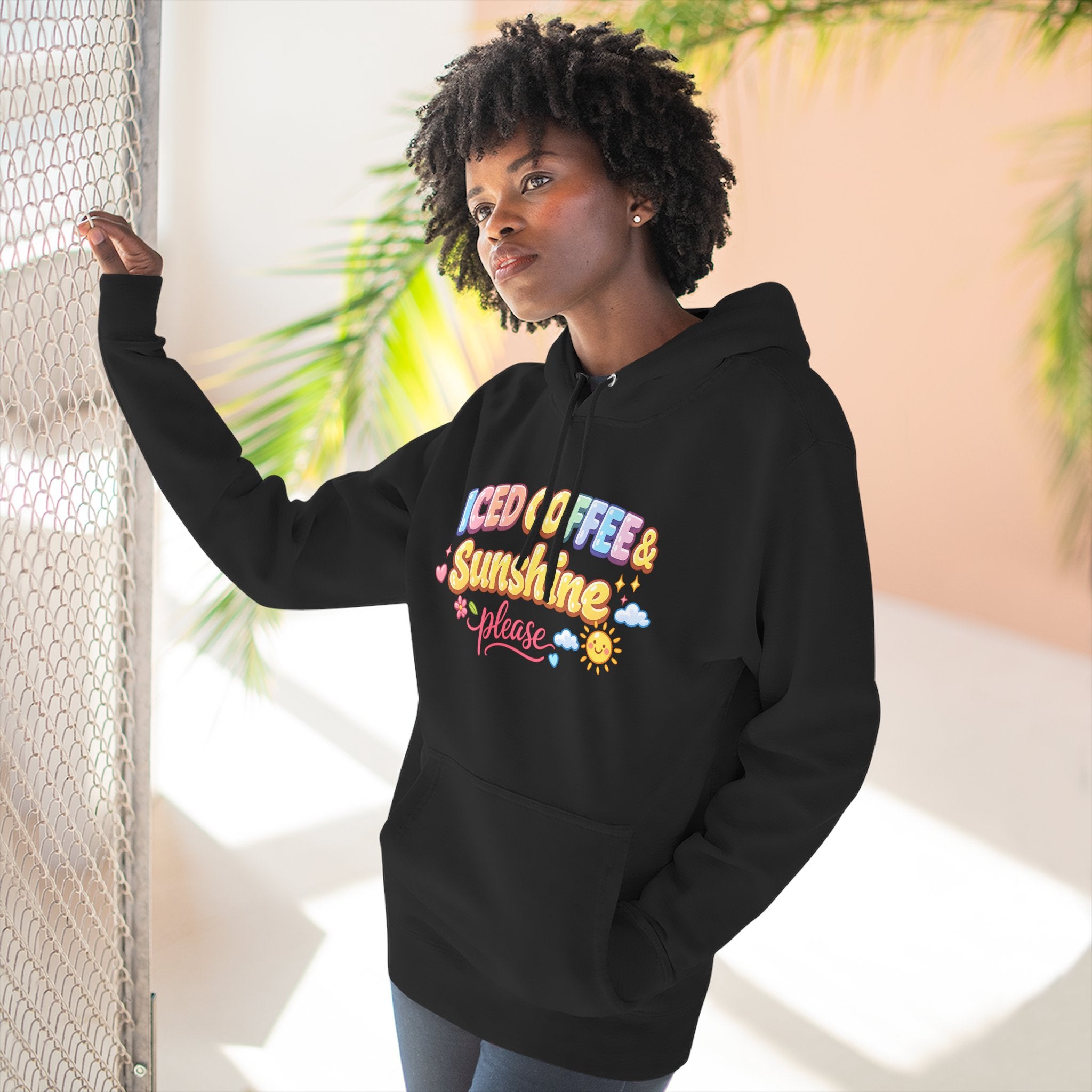 Iced Coffee & Sunshine Please Hoodie