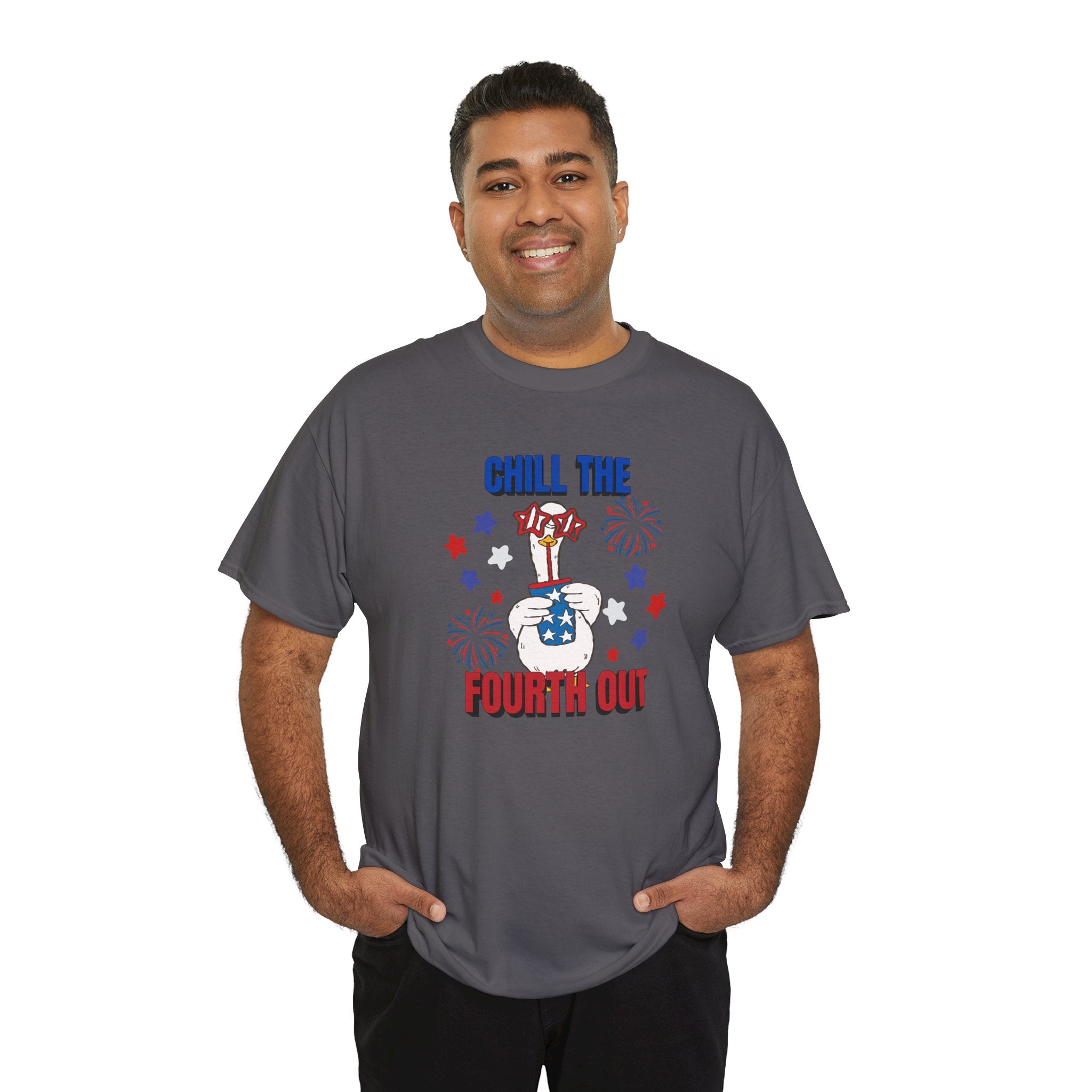 Chill the FOURTH Out - Funny Goose T-Shirt