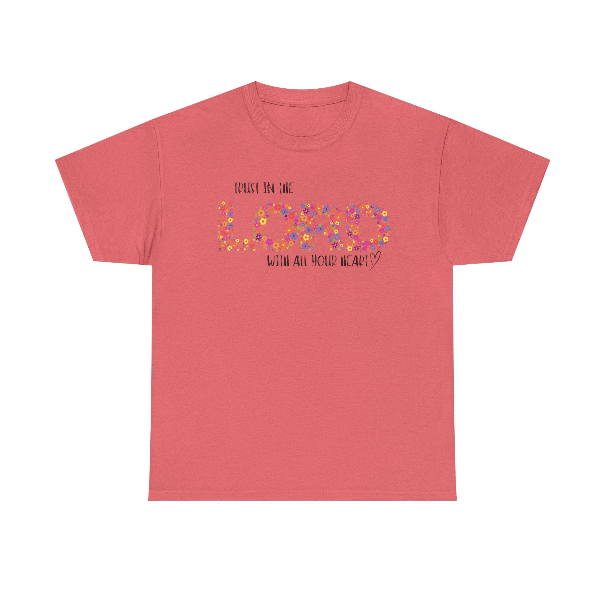 Trust in The Lord T-shirt