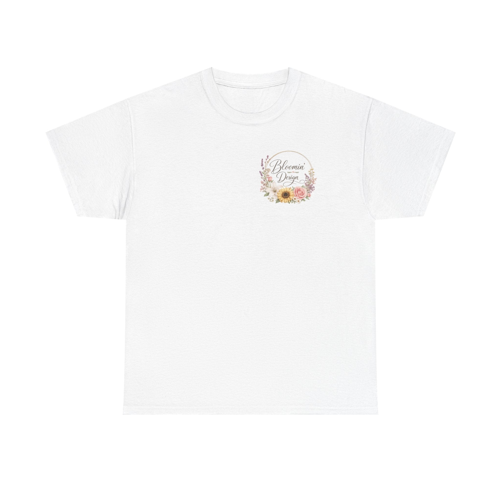 Bloomin Design custom tee