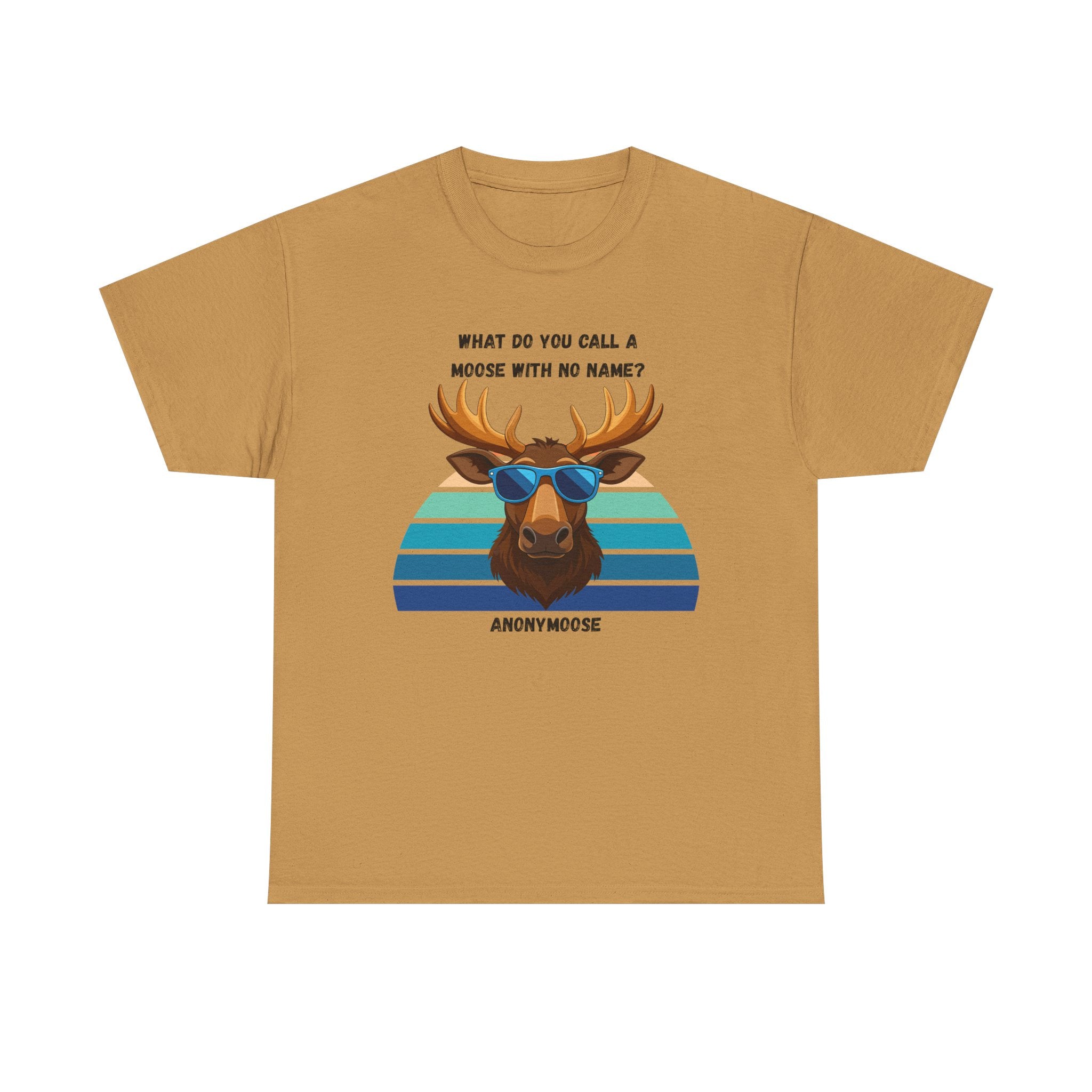 Funny Moose T-Shirt — 'What Do You Call a Moose With No Name? Anonymoose' Retro Sunglasses Tee