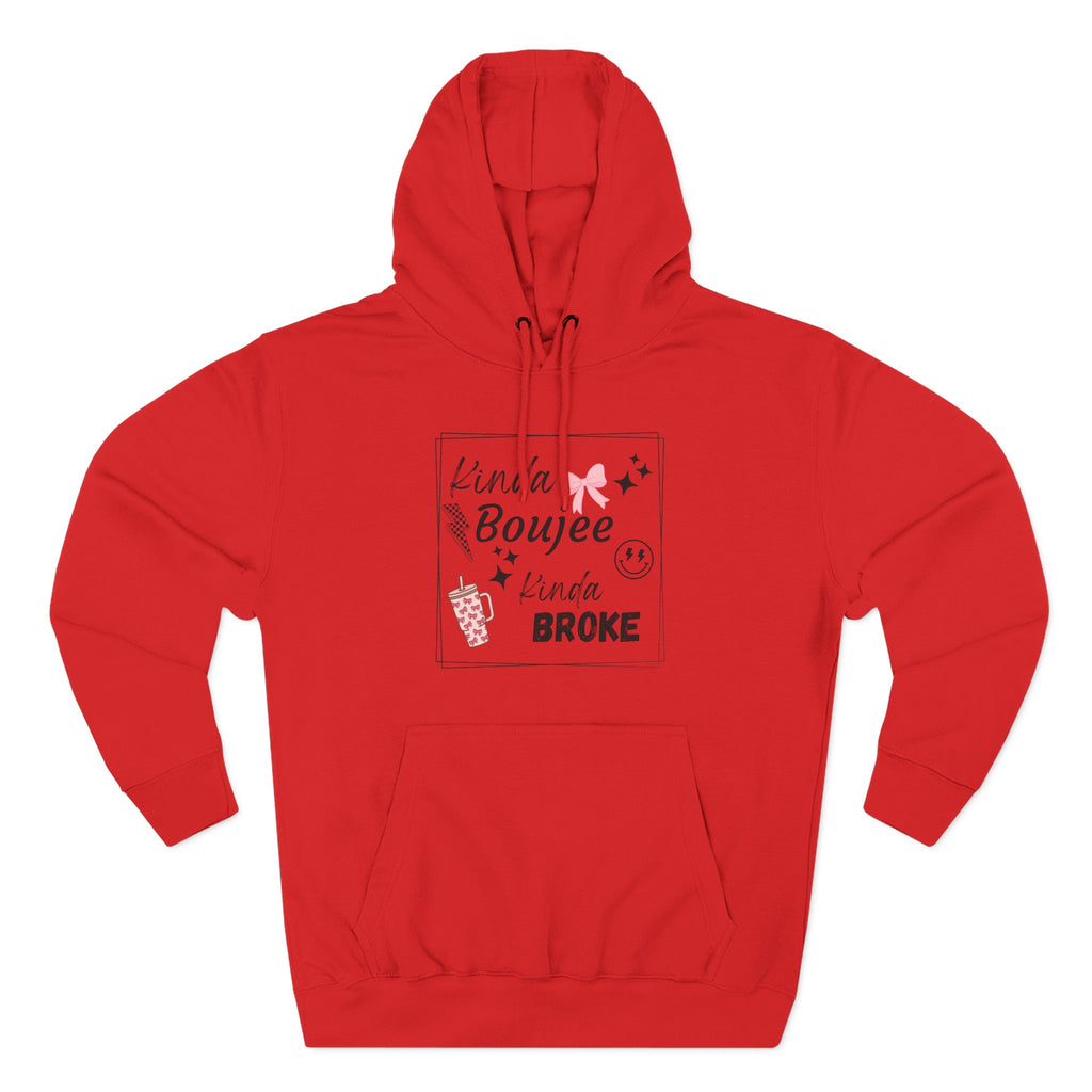Boujee But Broke Hoodie — Cute Graphic Fleece Pullover