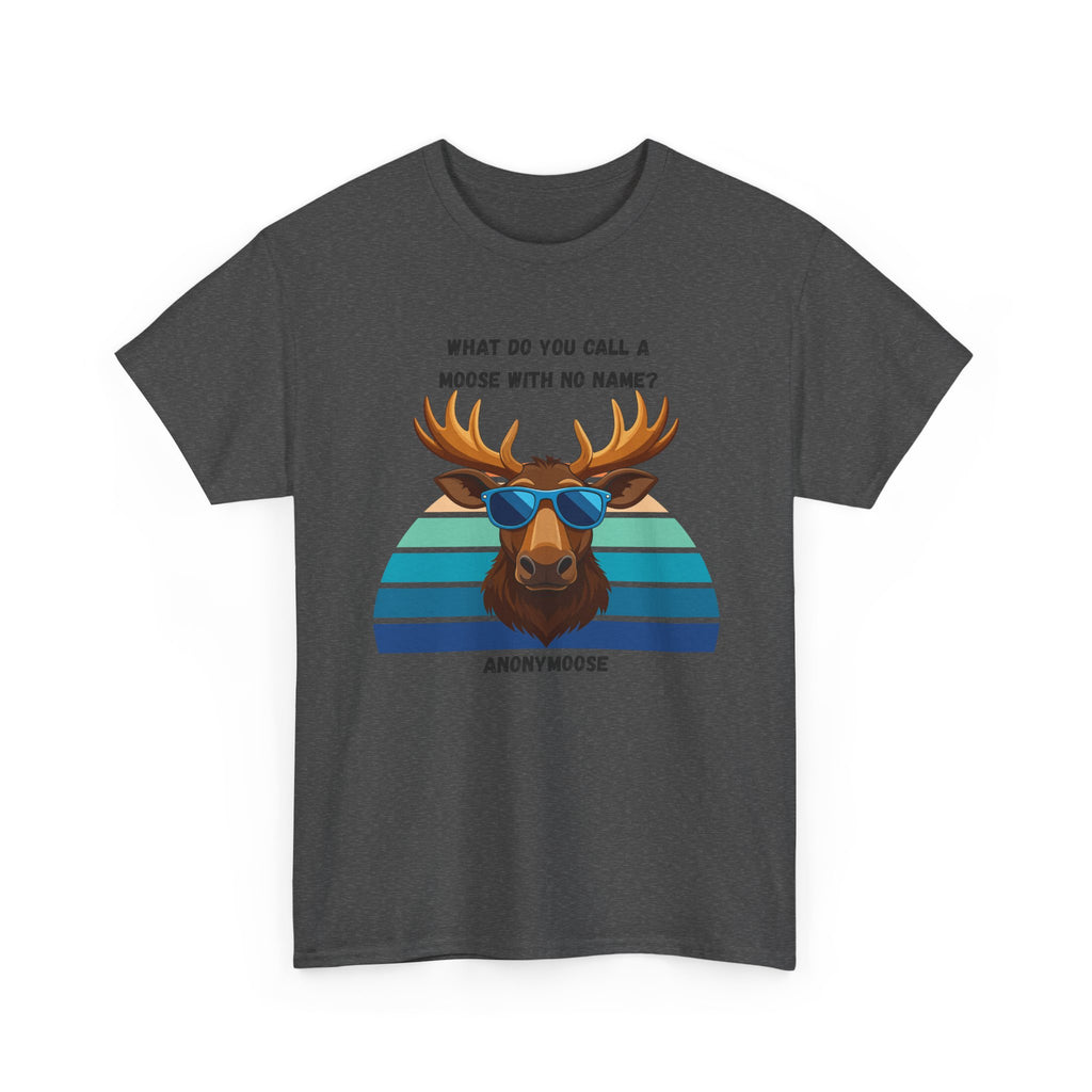 Funny Moose T-Shirt — 'What Do You Call a Moose With No Name? Anonymoose' Retro Sunglasses Tee