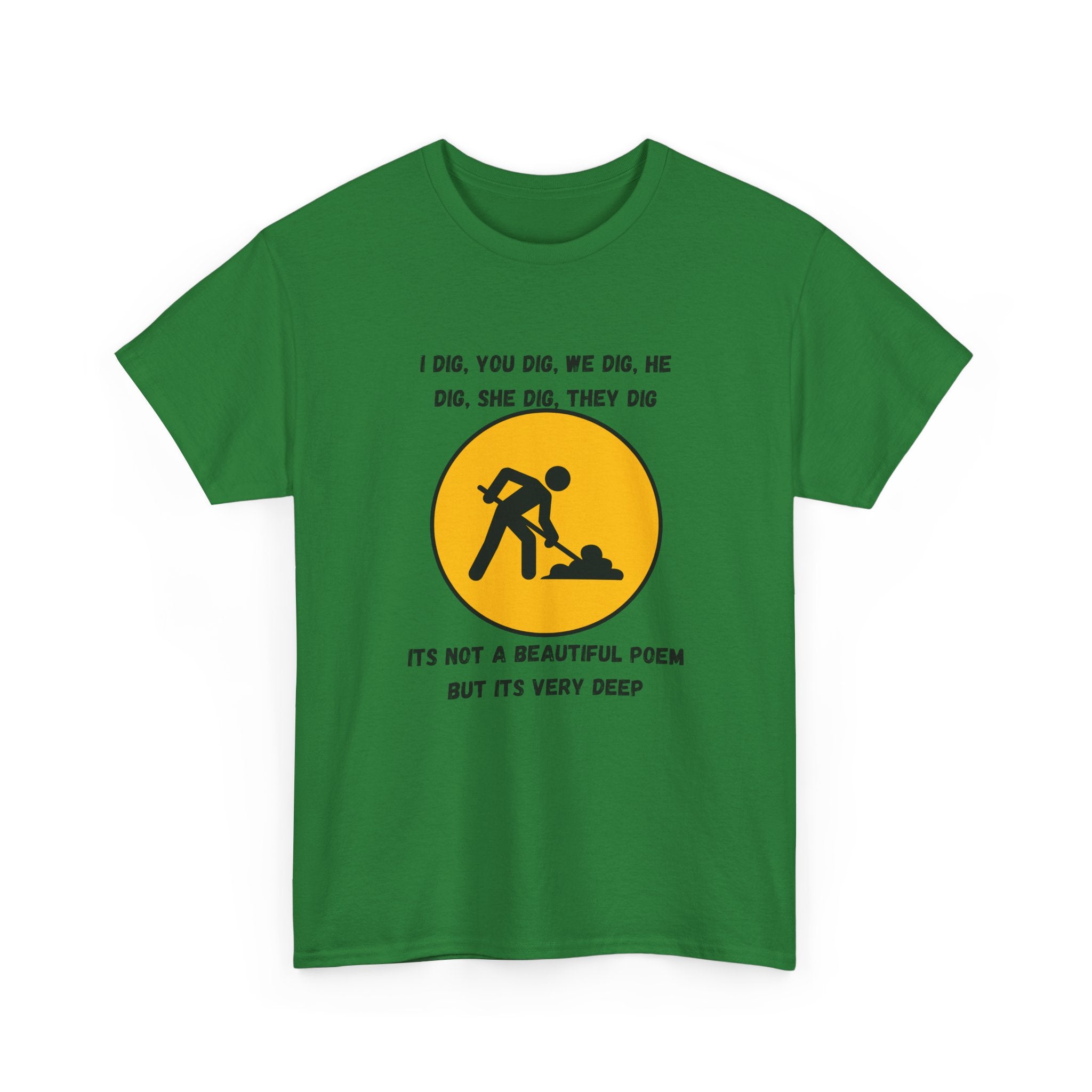 Funny Construction Worker T‑Shirt — "It's Not a Beautiful Poem But It's Very Deep"