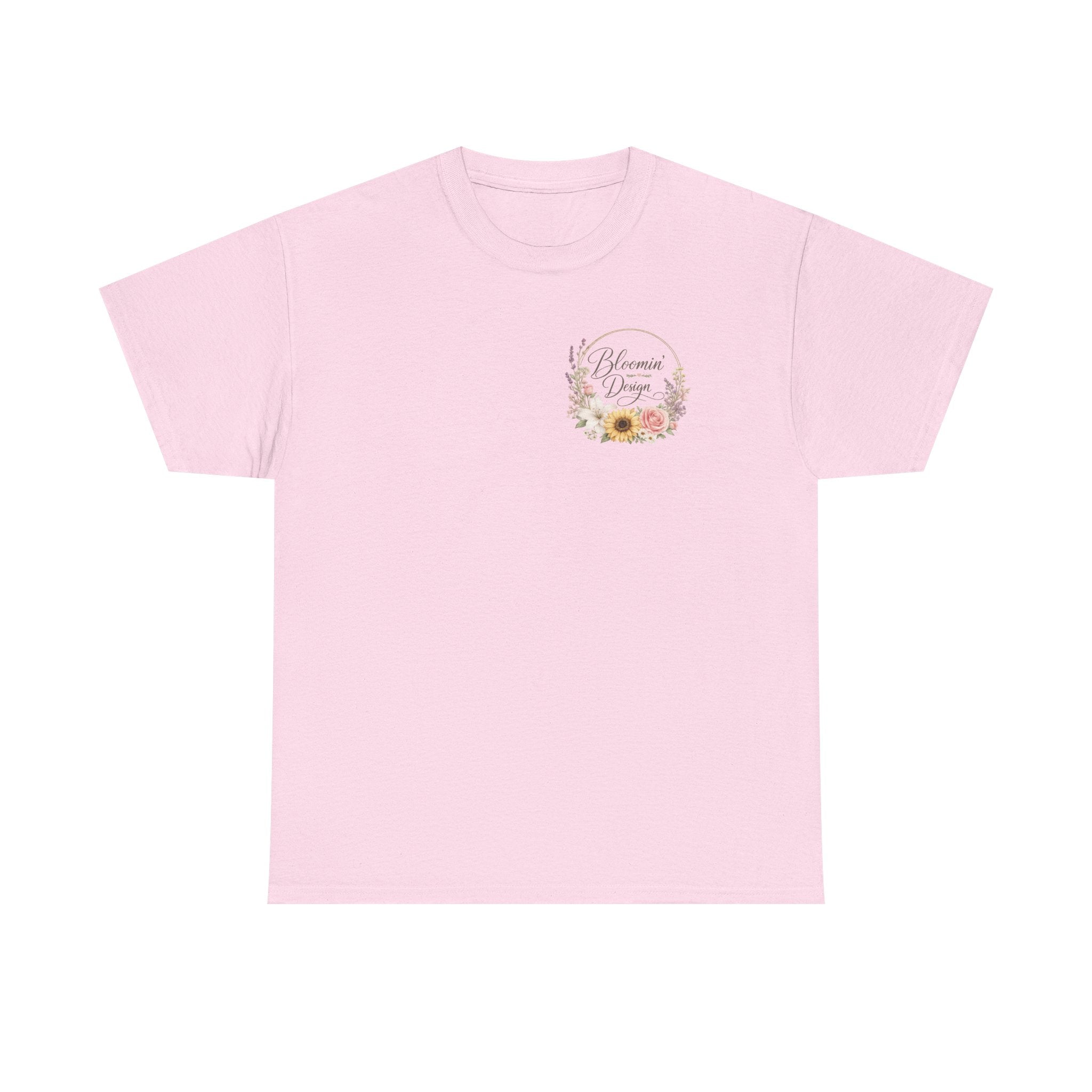 Bloomin Design custom tee