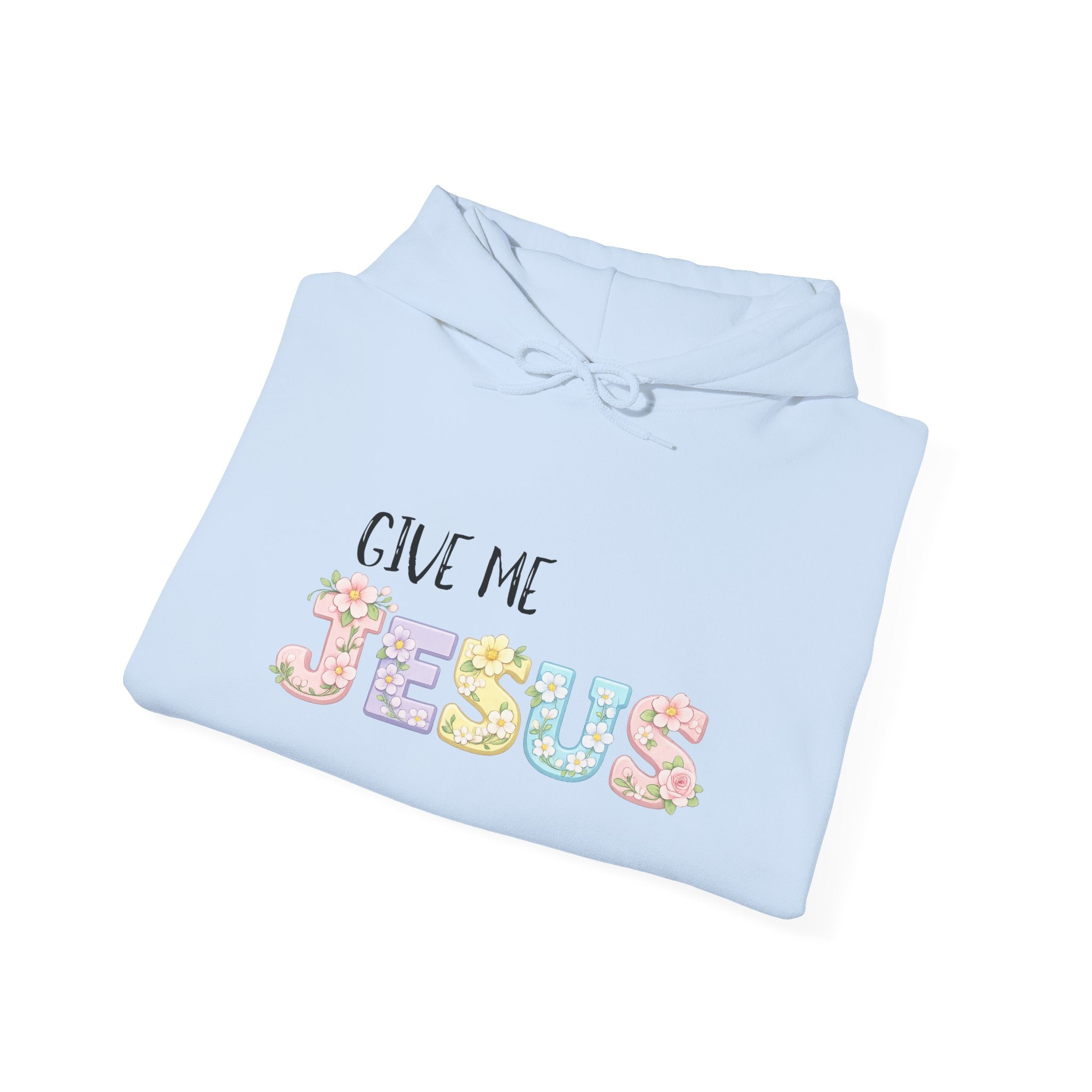 Give Me Jesus Floral Hoodie — Christian Faith Pullover for Women & Men
