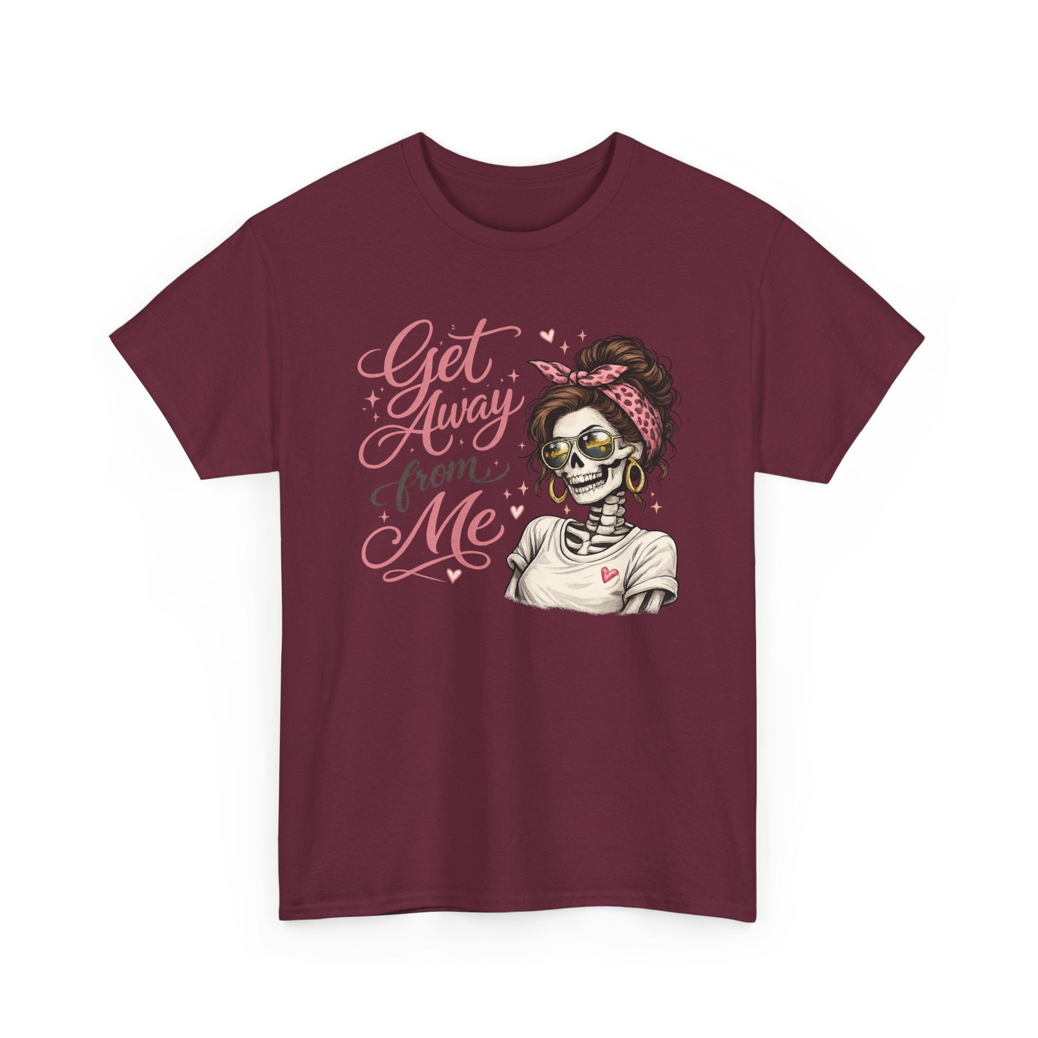 Get Away From Me T-shirt