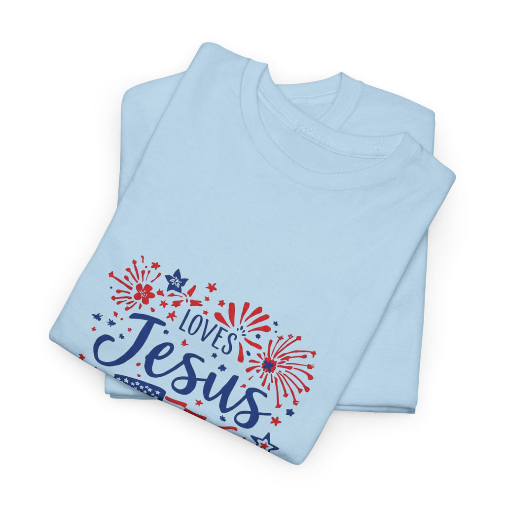 Jesus and America Tee — Patriotic Christian T-Shirt ("Loves Jesus and America Too")