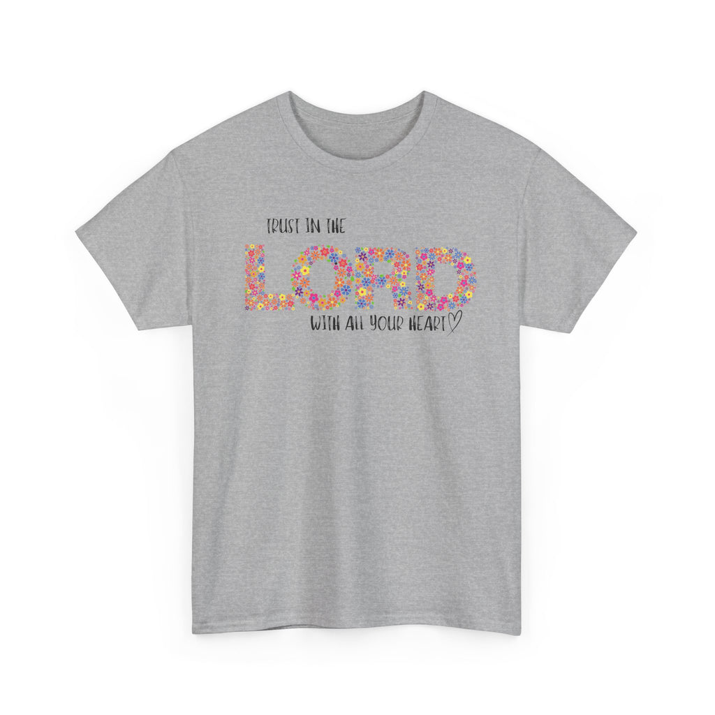 Trust in The Lord T-shirt