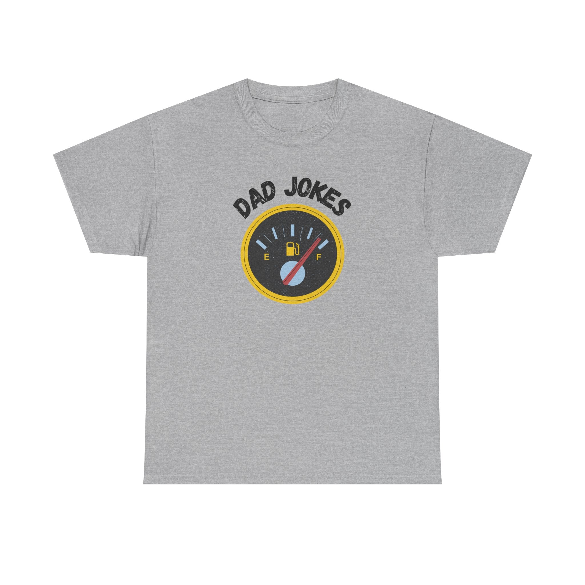 Dad Jokes Fuel Gauge T-Shirt — Funny Father's Day Tee for Dads & Humor Lovers