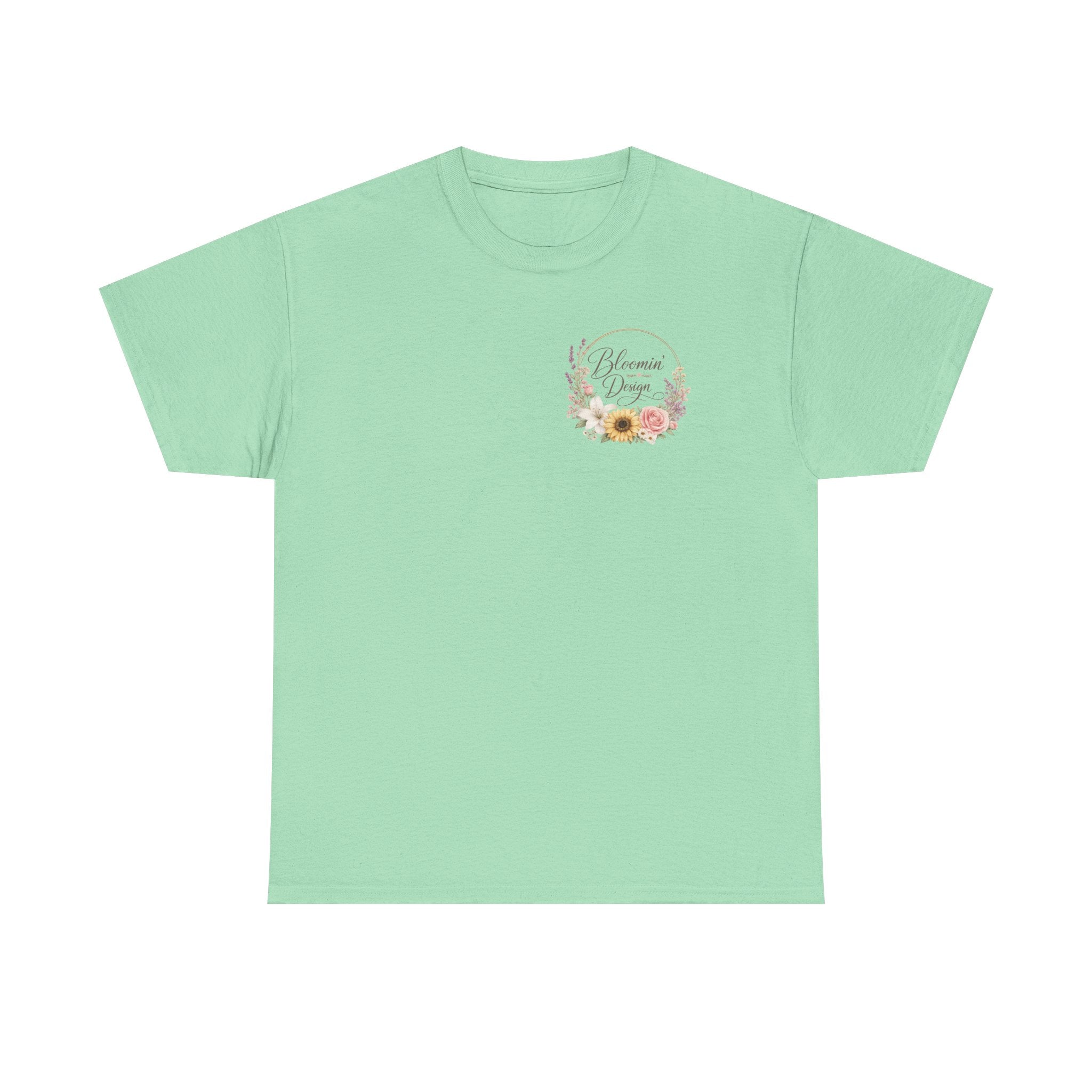 Bloomin Design custom tee