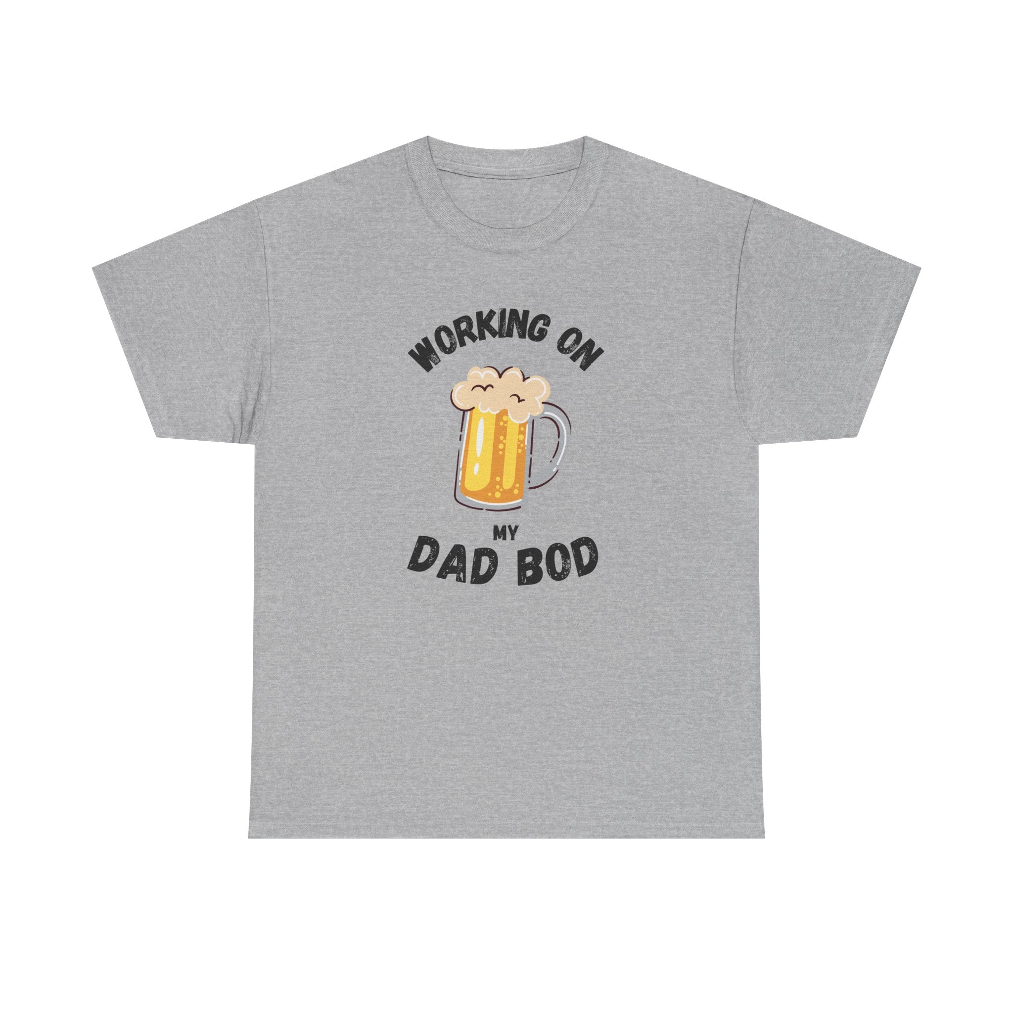 Working On My Dad Bod T-Shirt – Funny Beer Dad Gift
