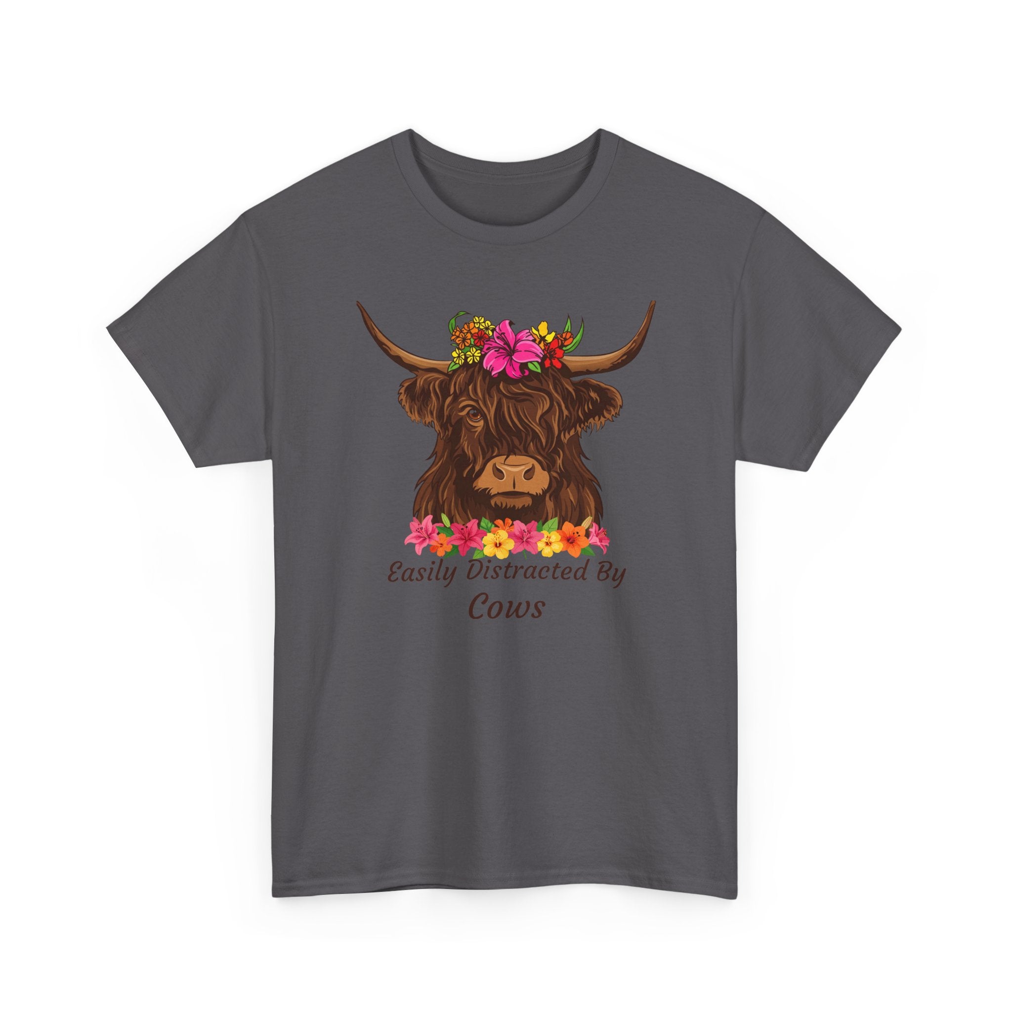 Highland Cow Floral Tee — "Easily Distracted by Cows" Cute Cow Graphic T-Shirt