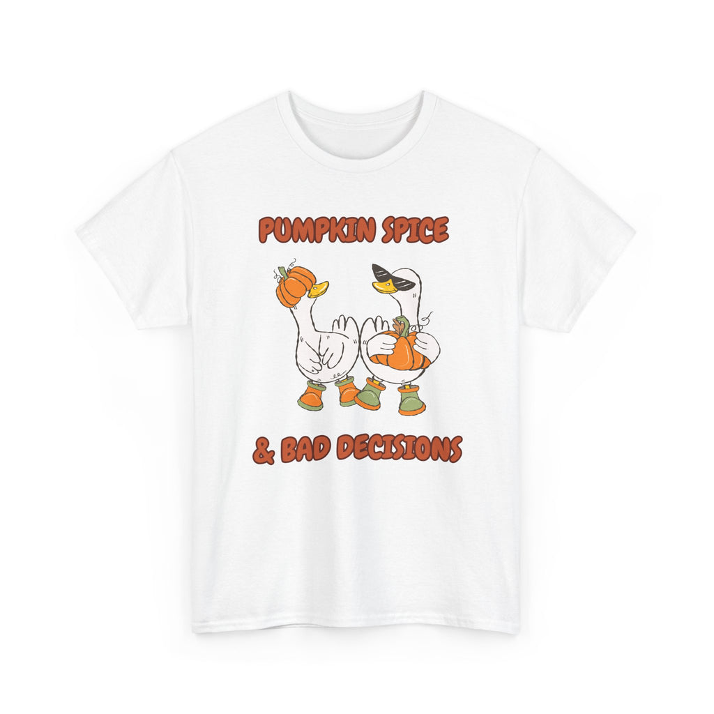Pumpkin Spice & Bad Decisions Heavy Cotton Tee