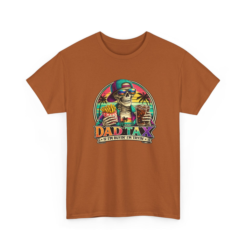 Dad Tax T-Shirt - Funny Dad Vacation Skull Tee (I’m Just Buying the Tacos)