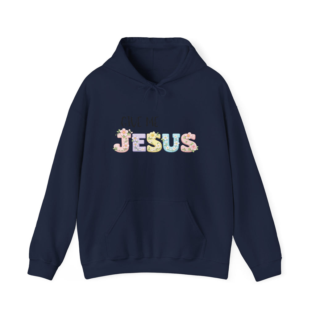 Give Me Jesus Floral Hoodie — Christian Faith Pullover for Women & Men