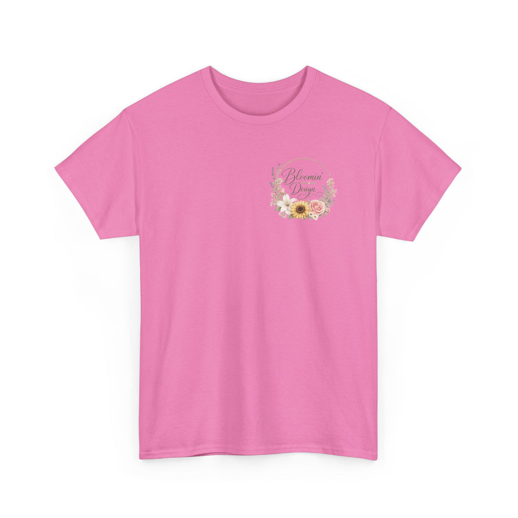 Bloomin Design custom tee