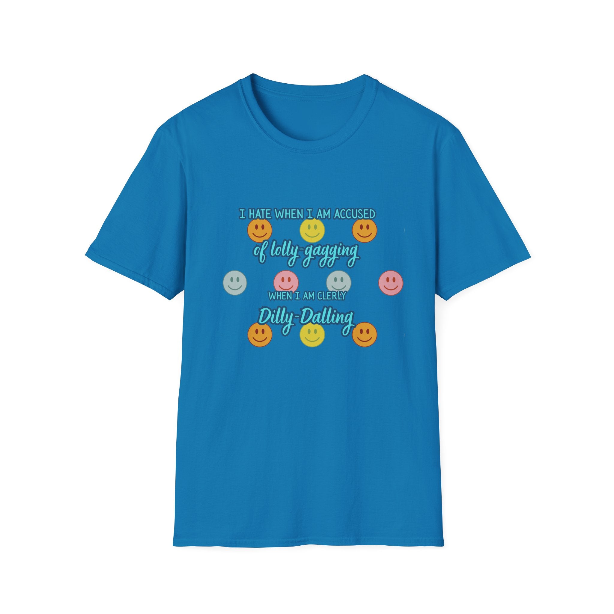 Funny 'I Hate When I Am accused of lolly-gagging' Graphic T-Shirt — Retro Smiley Face Design