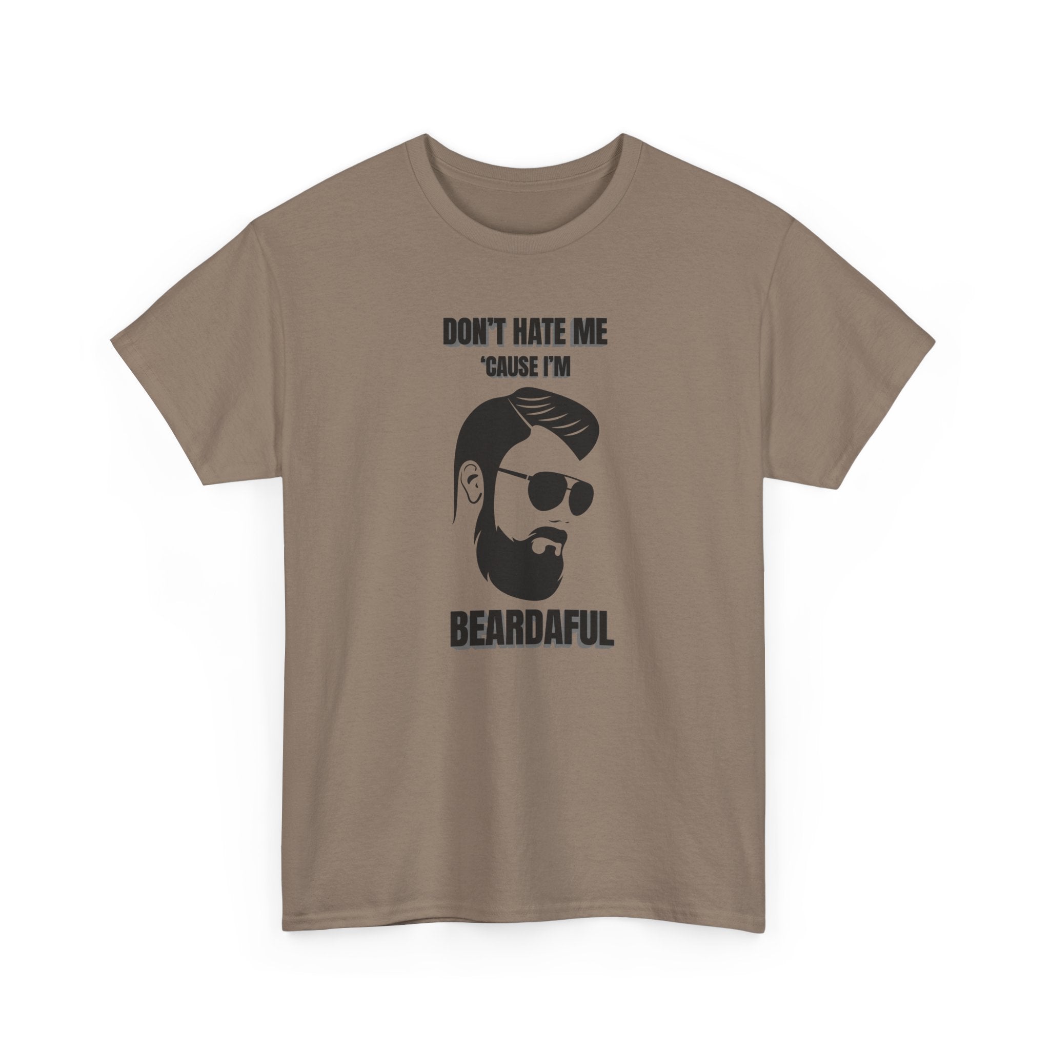 Beardaful T-Shirt - "Don’t Hate Me Because I’m Beardaful"