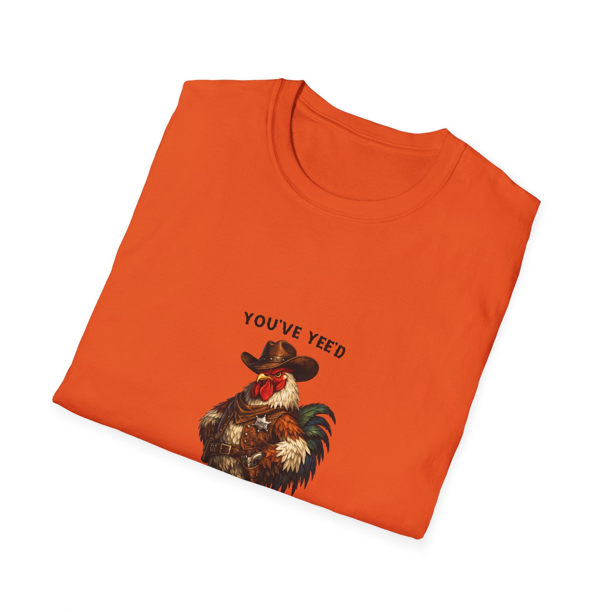 Rooster Joke T-Shirt — “You’ve yeed Your Last Haw” Funny Farm Animal Tee