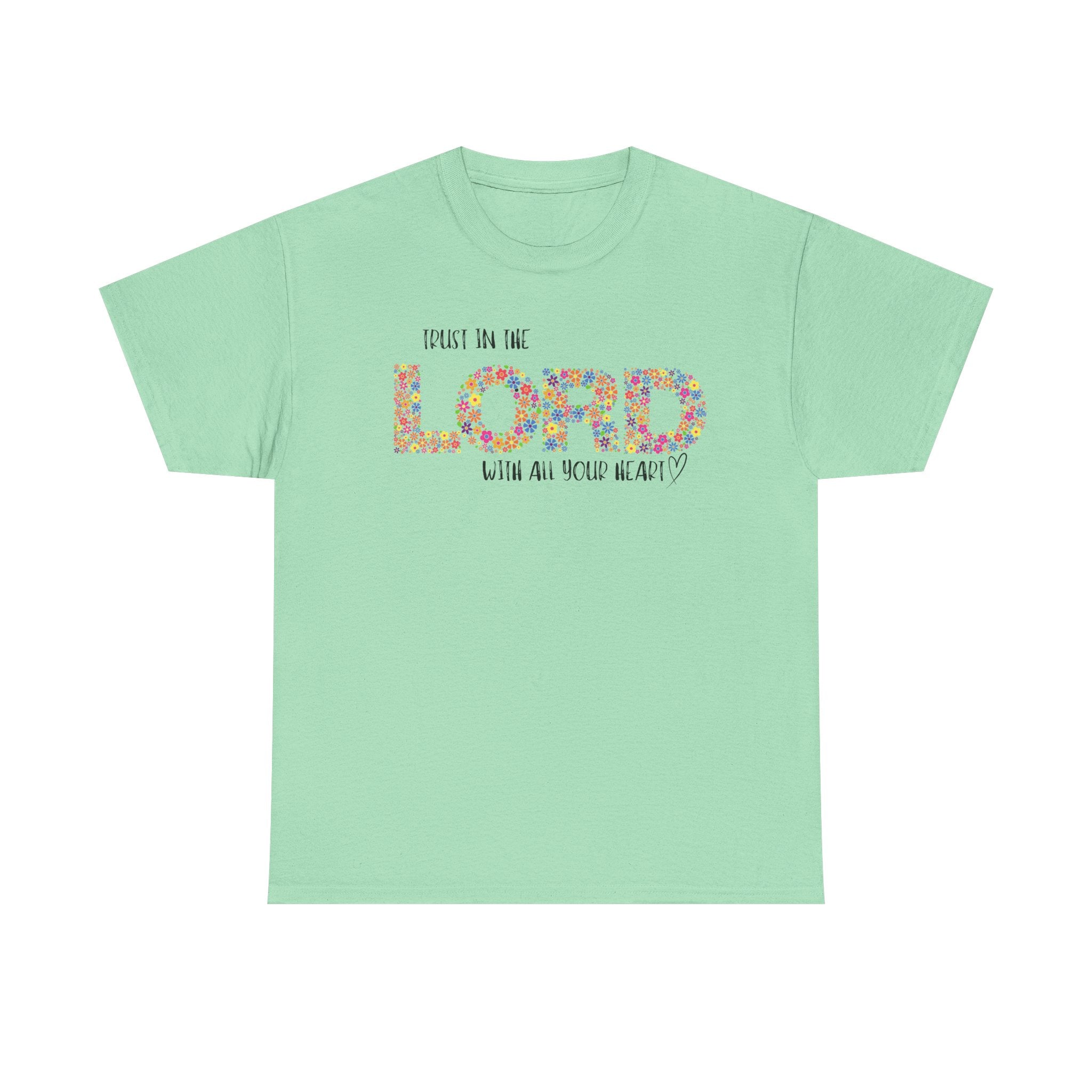 Trust in The Lord T-shirt