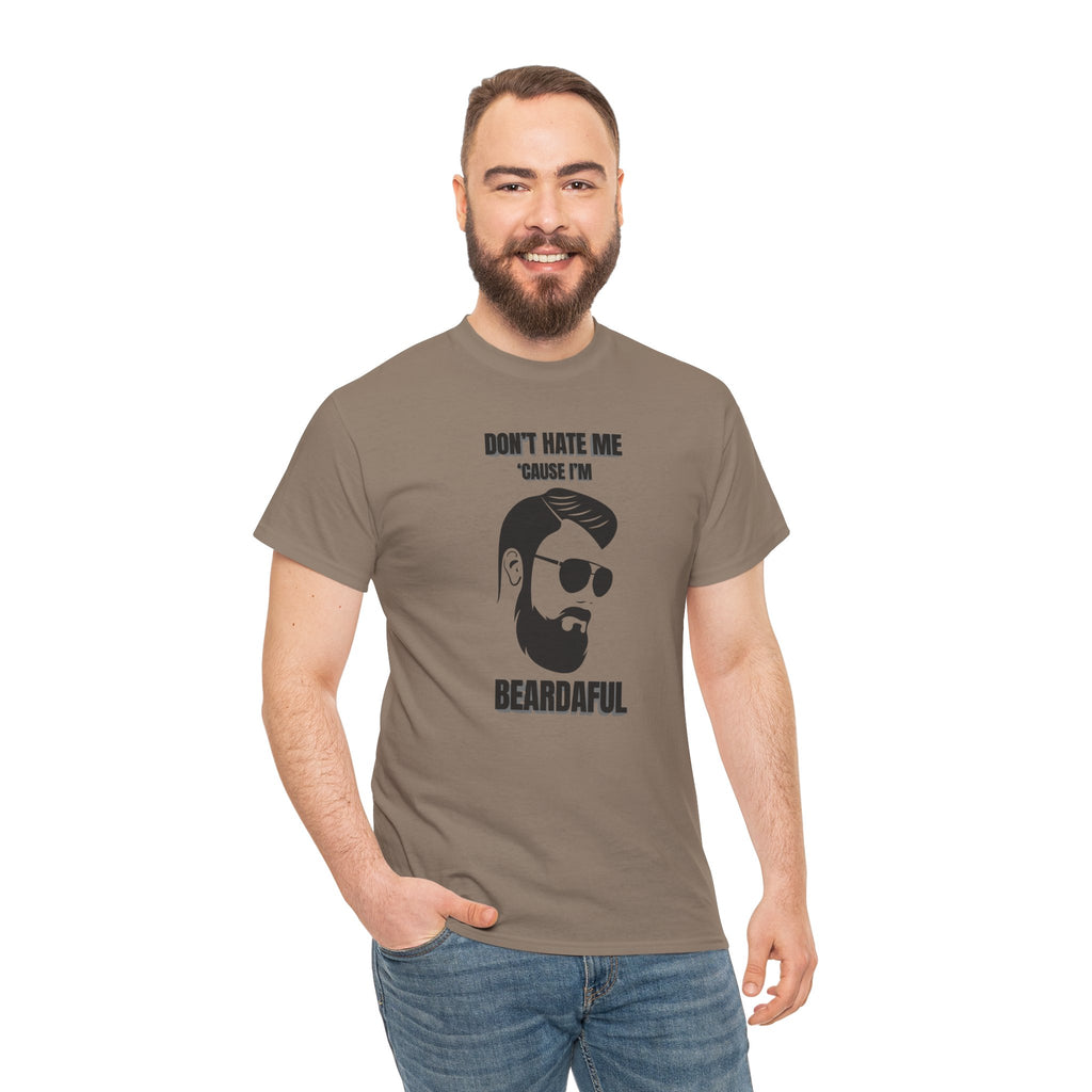 Beardaful T-Shirt - "Don’t Hate Me Because I’m Beardaful"