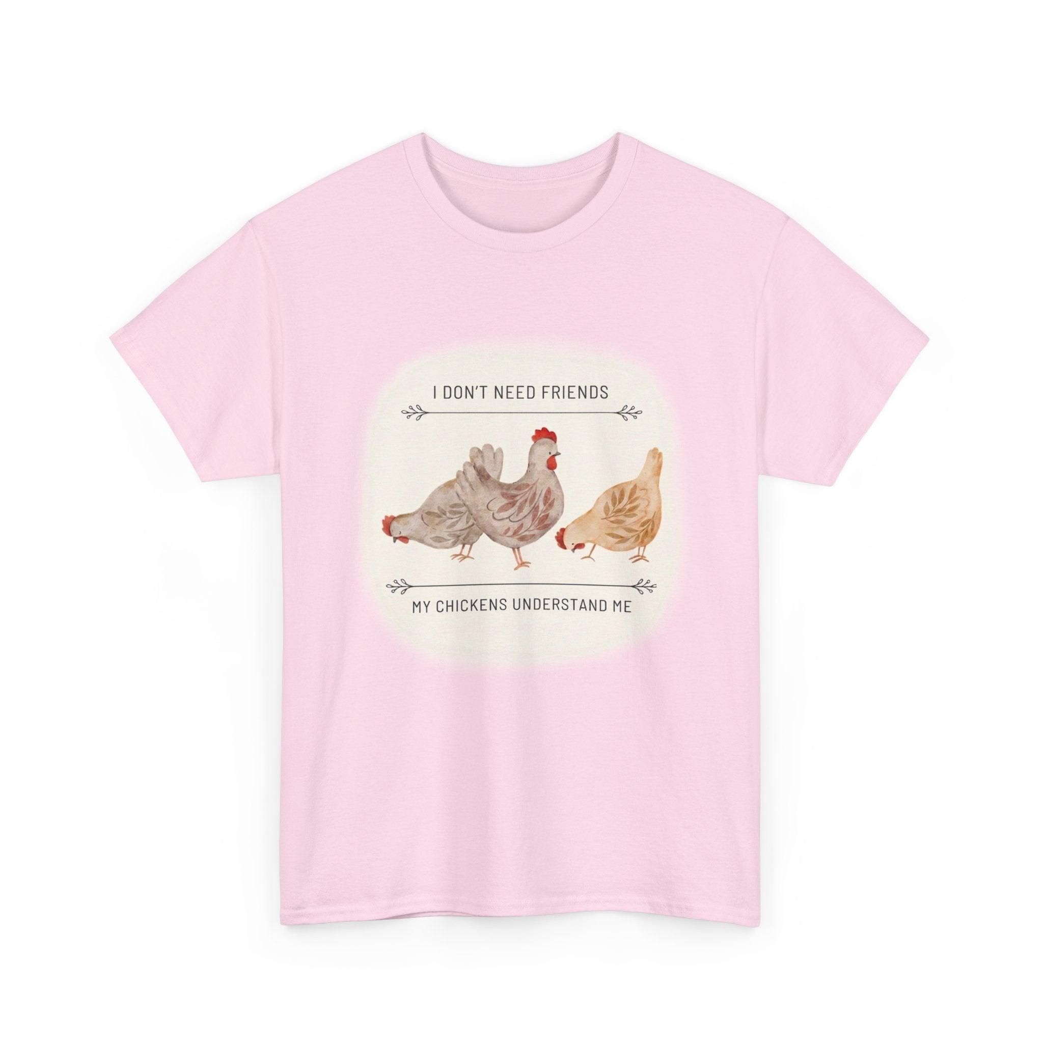 My Chikens Understand Me T-shirt
