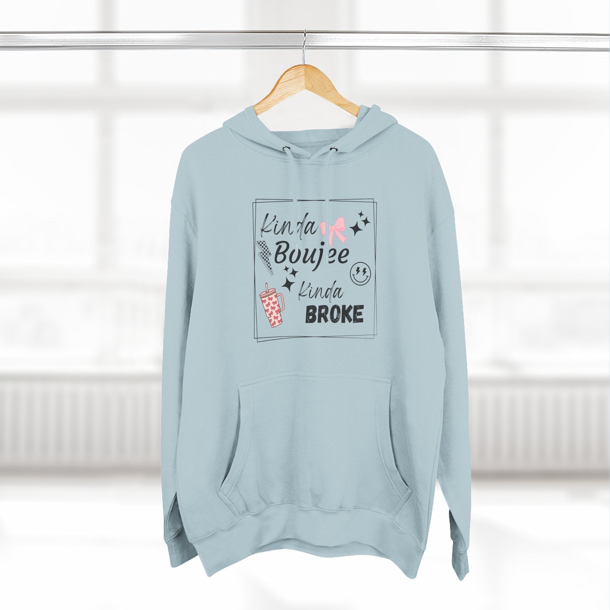 Boujee But Broke Hoodie — Cute Graphic Fleece Pullover