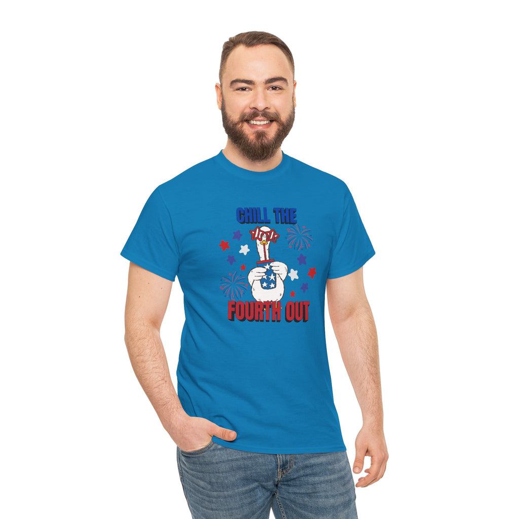 Chill the FOURTH Out - Funny Goose T-Shirt
